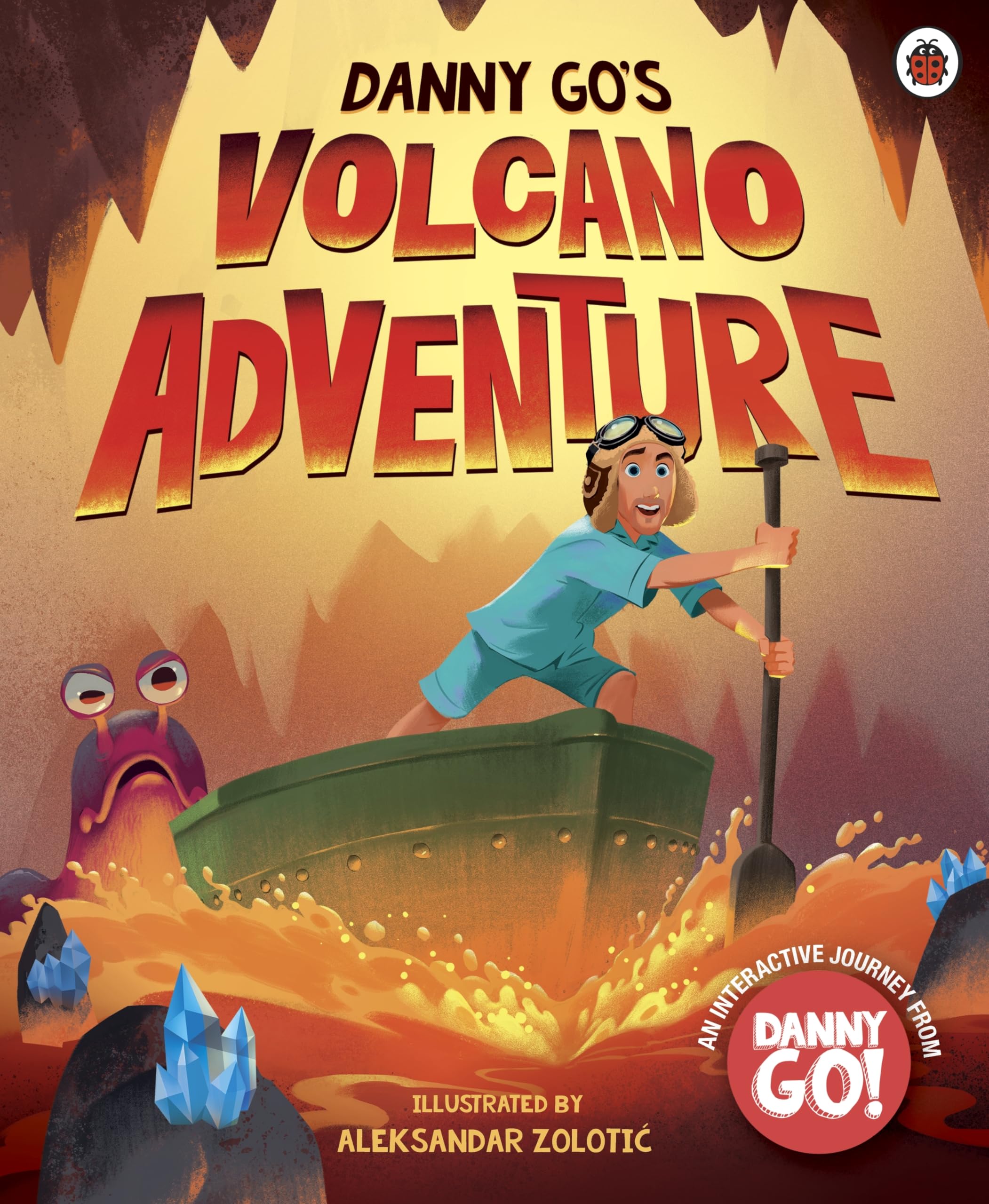 Ladybird Danny Go's Volcano Adventure Picture Book | Ages 3-5 | Paperback