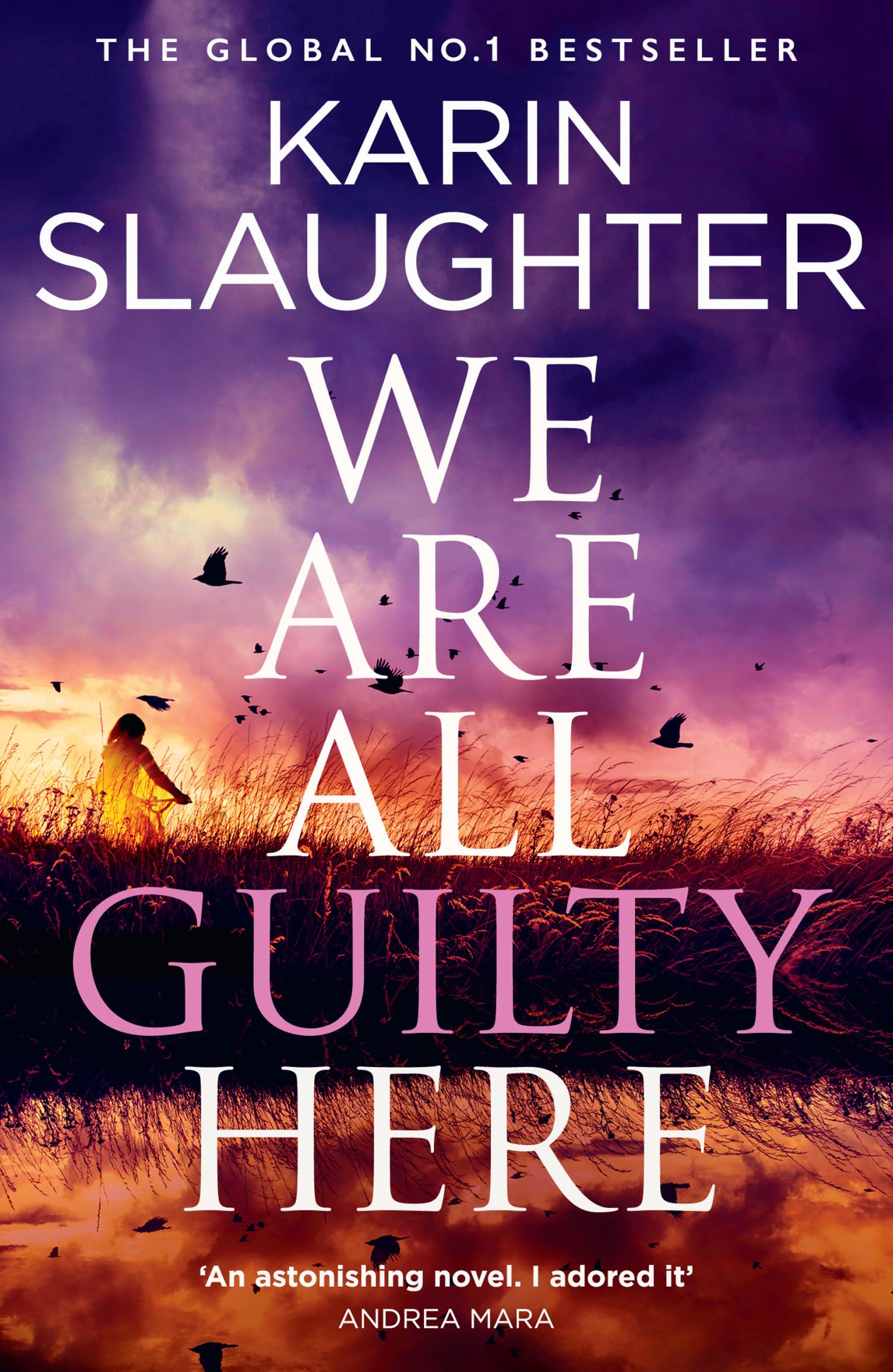 Slaughter, Karin - We Are All Guilty Here | North Falls Thriller Book 1 | Paperback