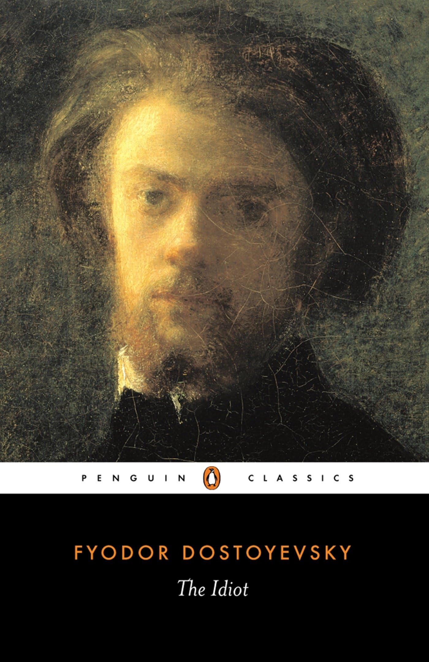 The Idiot by Fyodor Dostoyevsky - Penguin Classics Paperback | 784 Pages | English Language 1