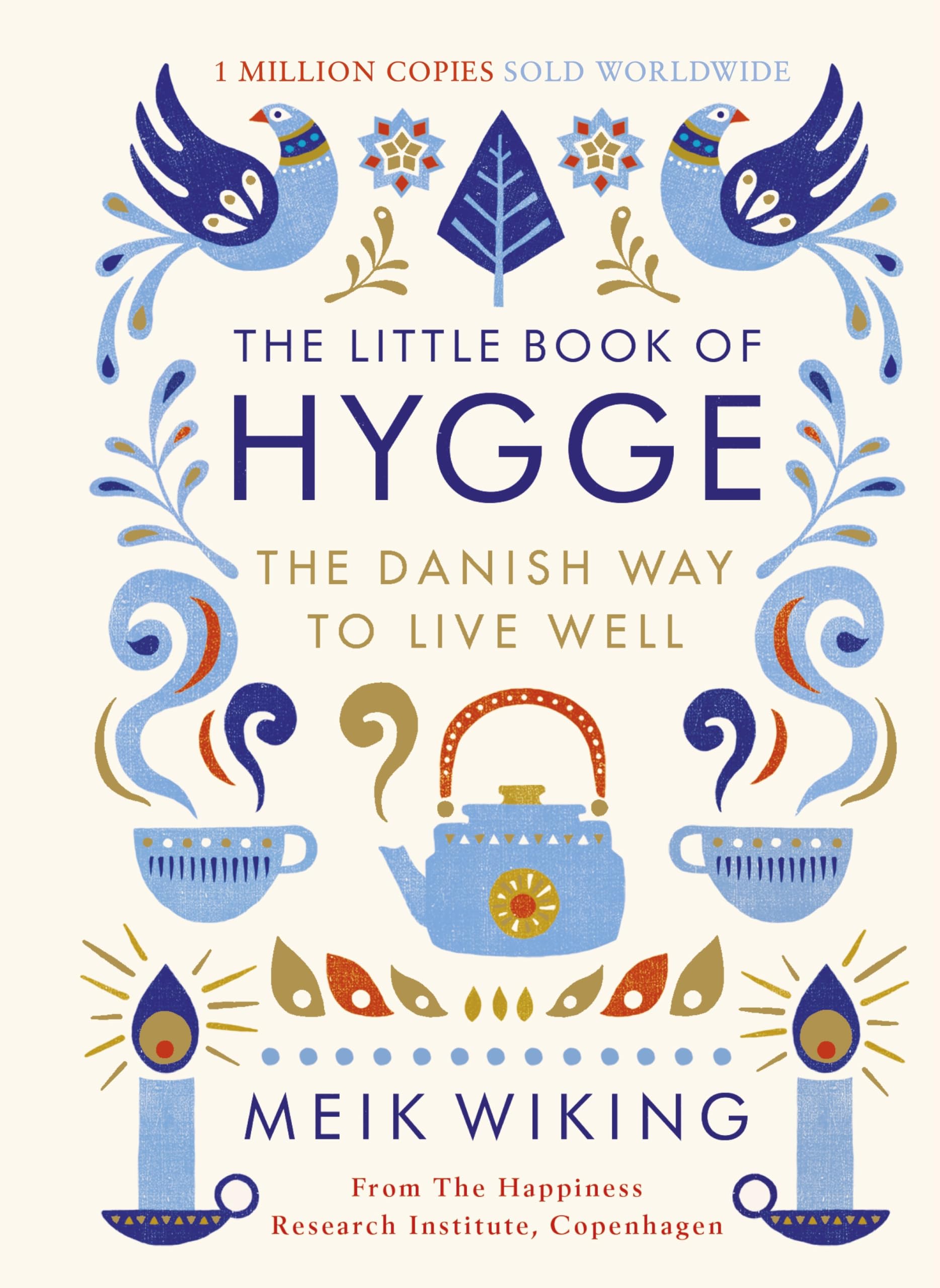 Penguin The Little Book of Hygge: The Danish Way to Live Well - Hardcover | 288 Pages | English