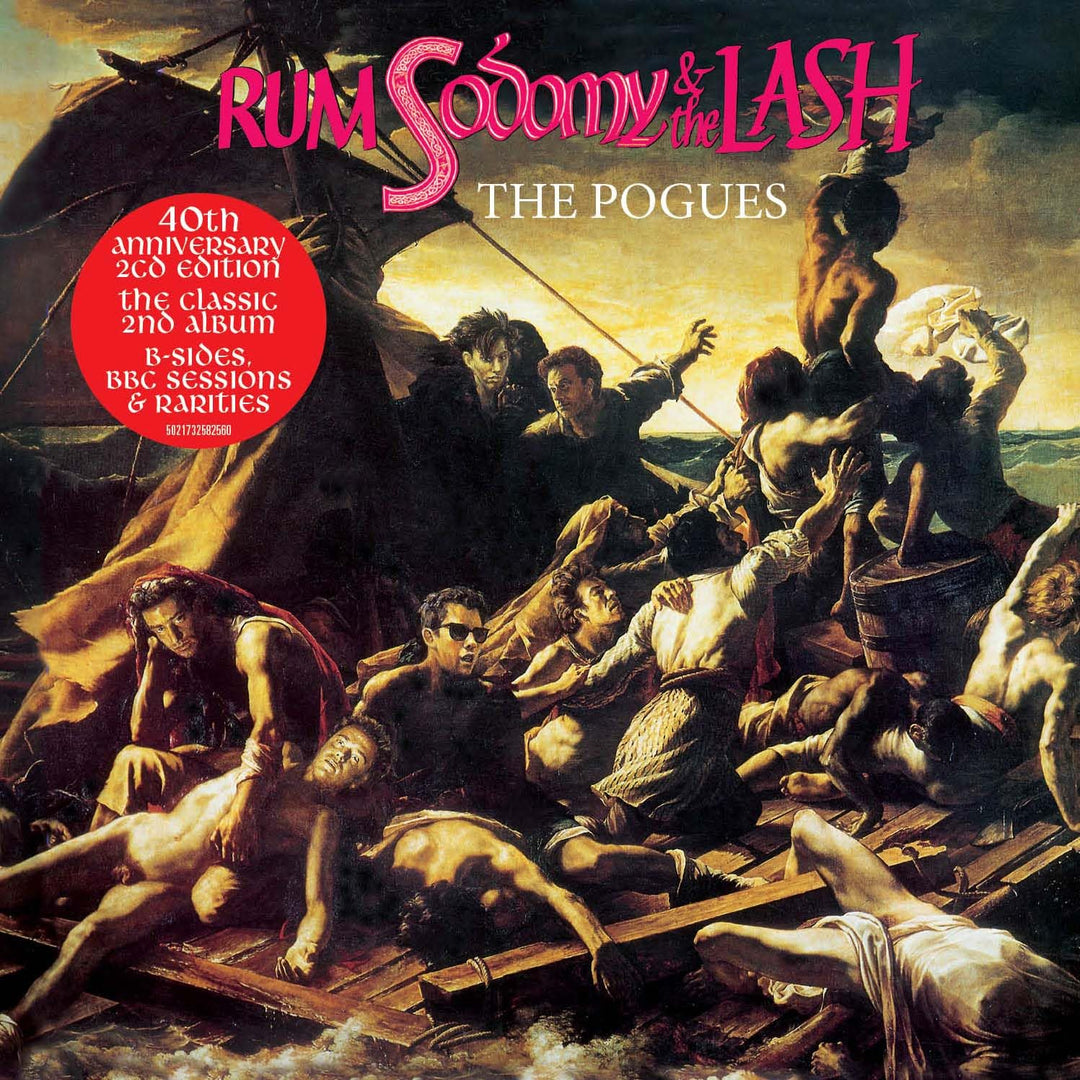 The Pogues - Rum Sodomy & The Lash (40th Anniversary Deluxe 2CD Edition)