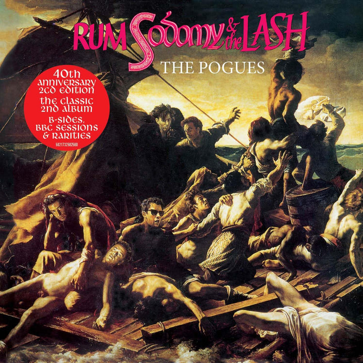 The Pogues - Rum Sodomy & The Lash (40th Anniversary Deluxe 2CD Edition)