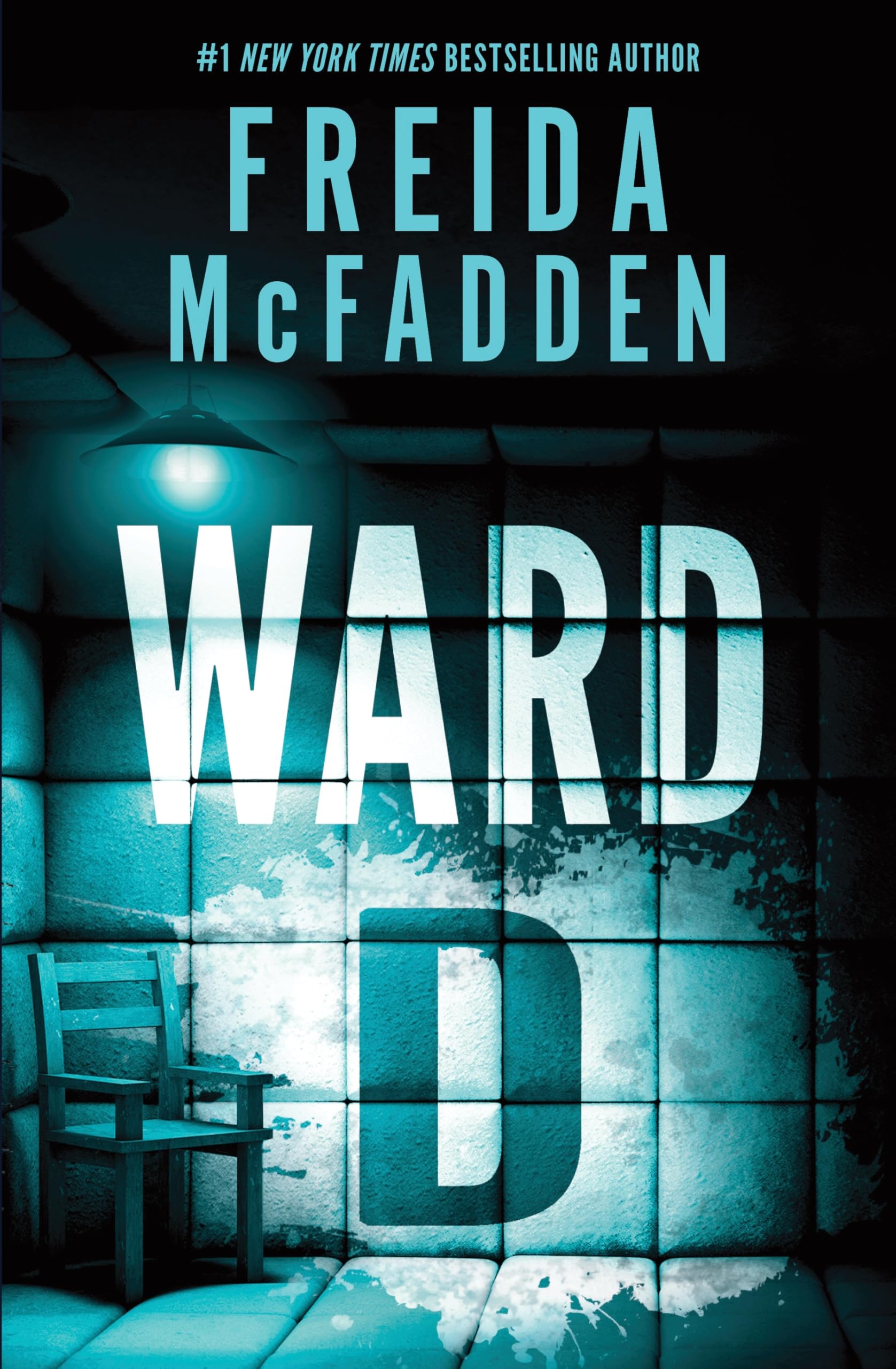Freida McFadden - Ward D: A Taut Psychological Thriller | Paperback | English