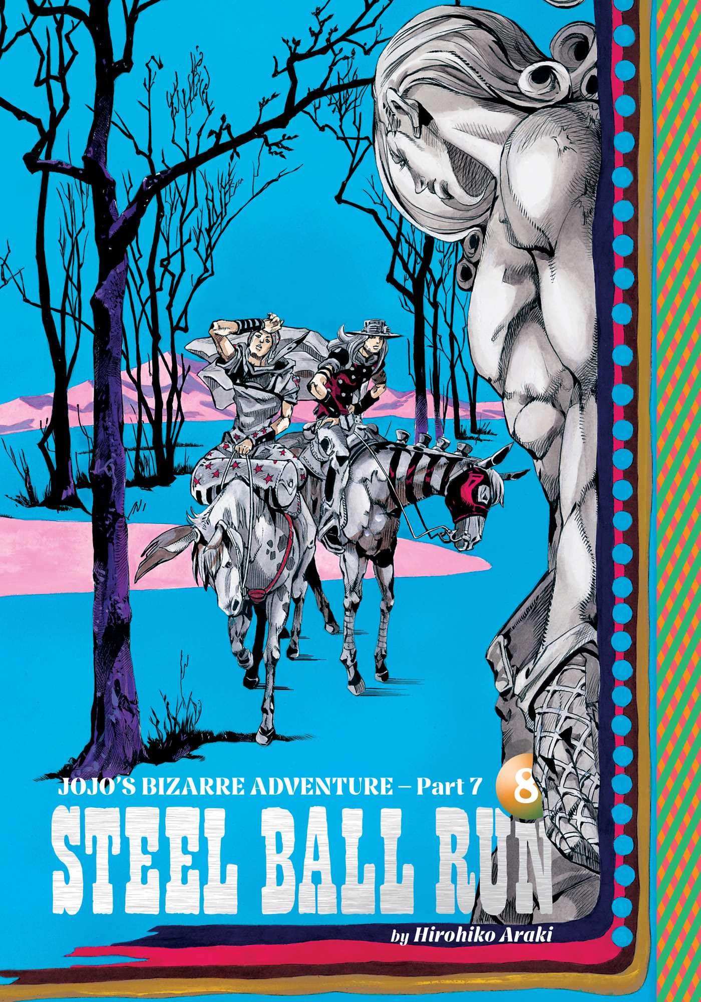 JoJo's Bizarre Adventure: Steel Ball Run, Vol. 8 - Hardcover 1