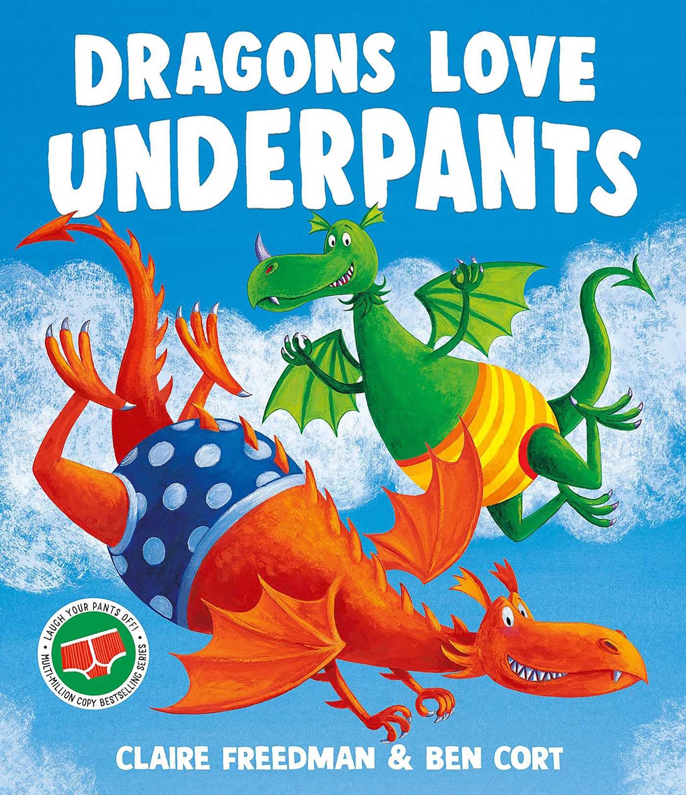 Freedman, Claire - Dragons Love Underpants | Picture Book | Paperback