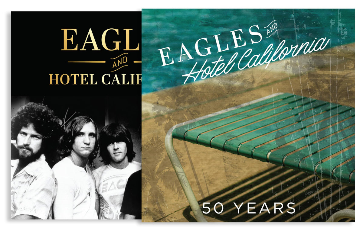 Eagles and Hotel California: 50 Years (The Great Albums) by Sean Egan [Hardcover]