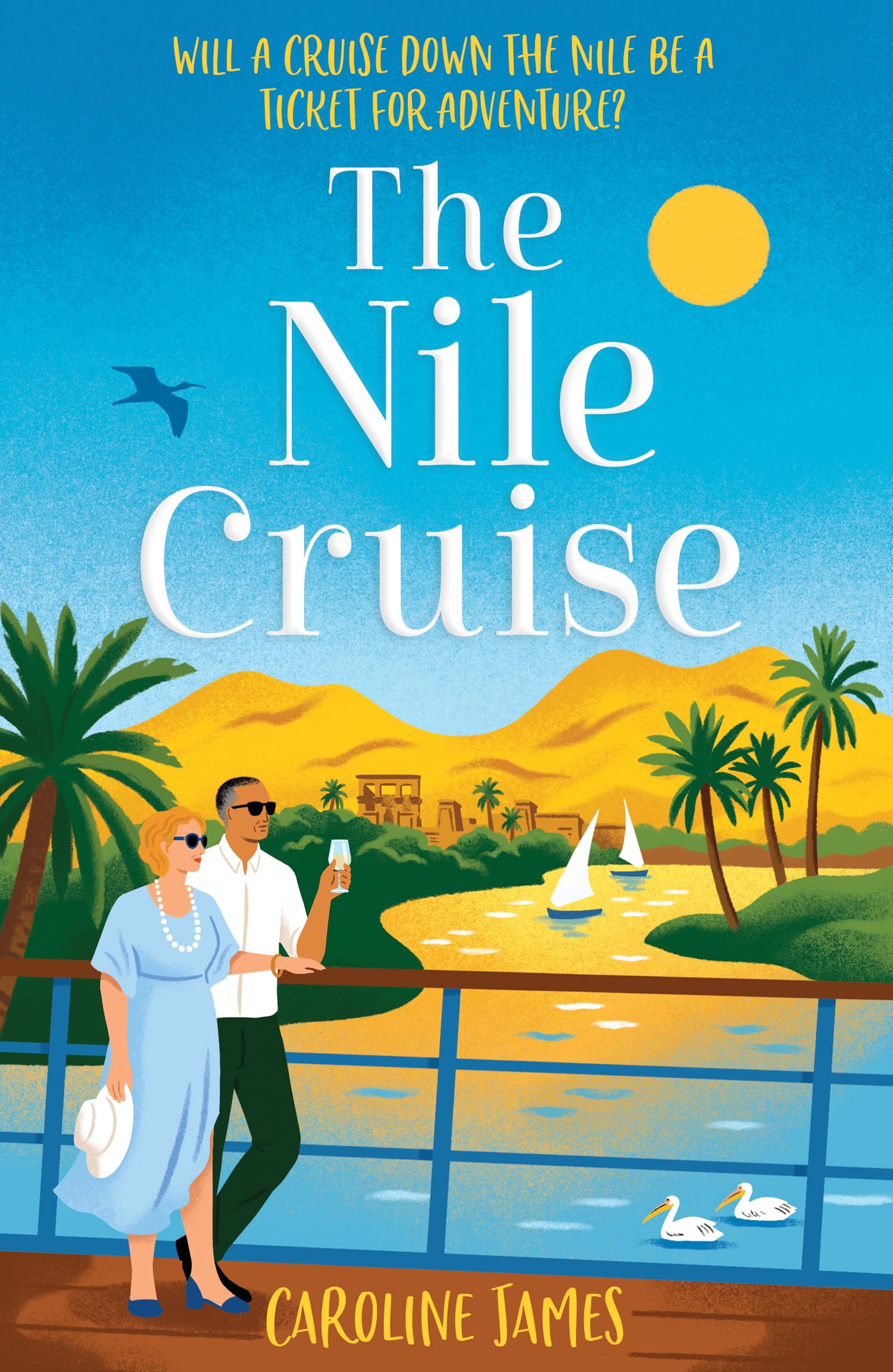 The Nile Cruise by Caroline James - A Summer Escape Novel | Paperback | Avon Books 1