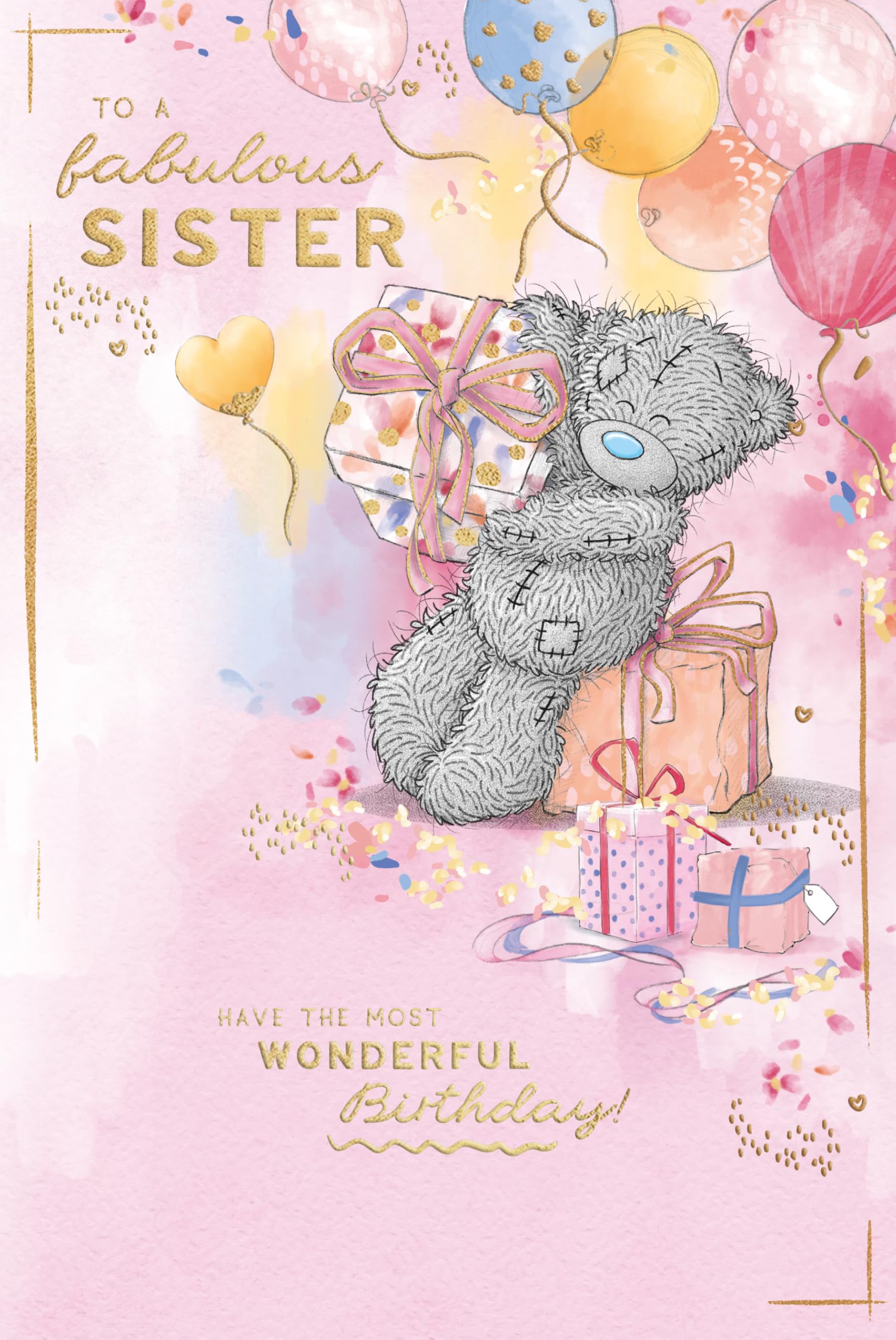 Me To You Tatty Teddy Fabulous Sister Luxury Gold Foil Birthday Card | 6 x 9 inches