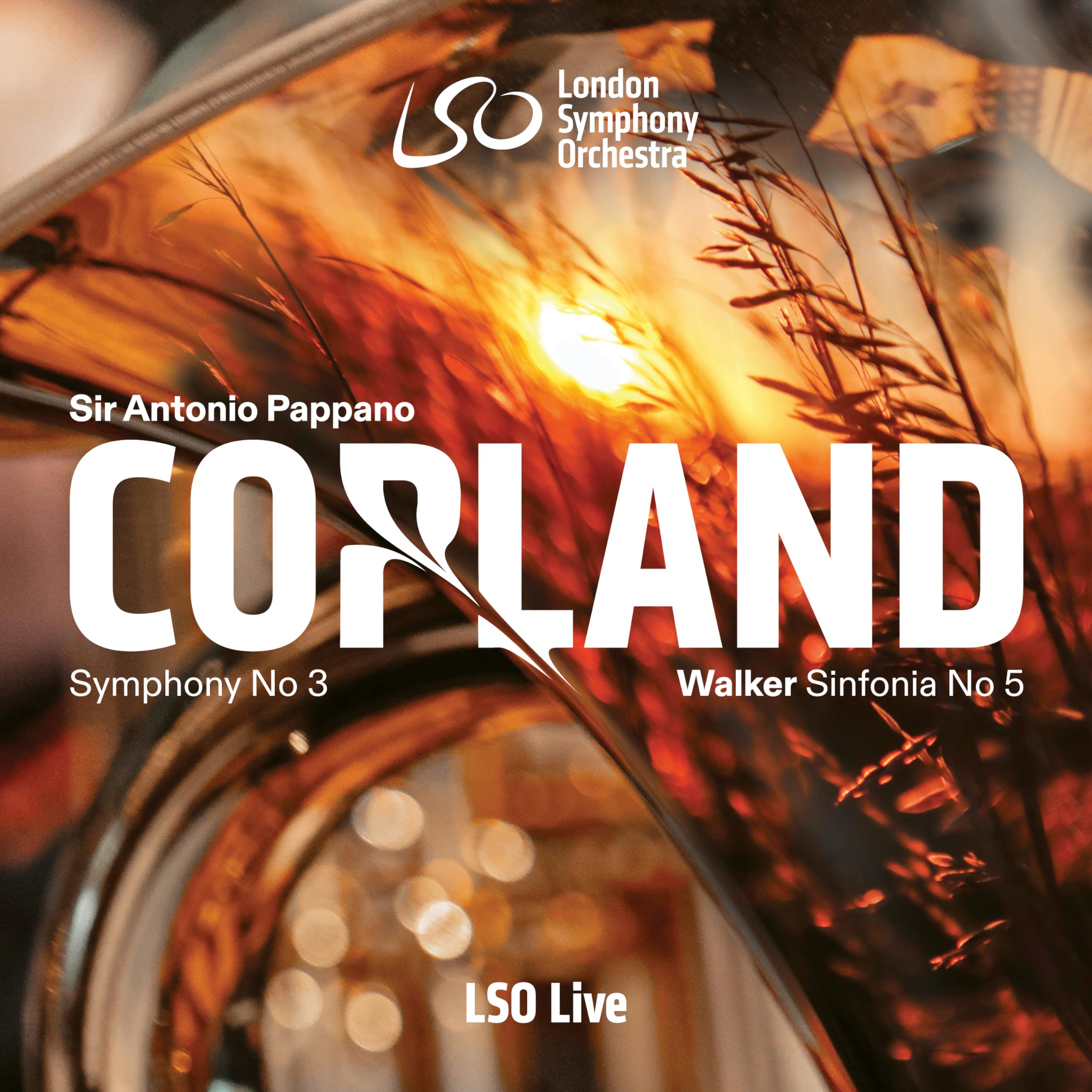 London Symphony Orchestra, Antonio Pappano - Copland: Symphony No. 3 – Walker: Sinfonia No. 5, 'Visions' [Hybrid SACD]