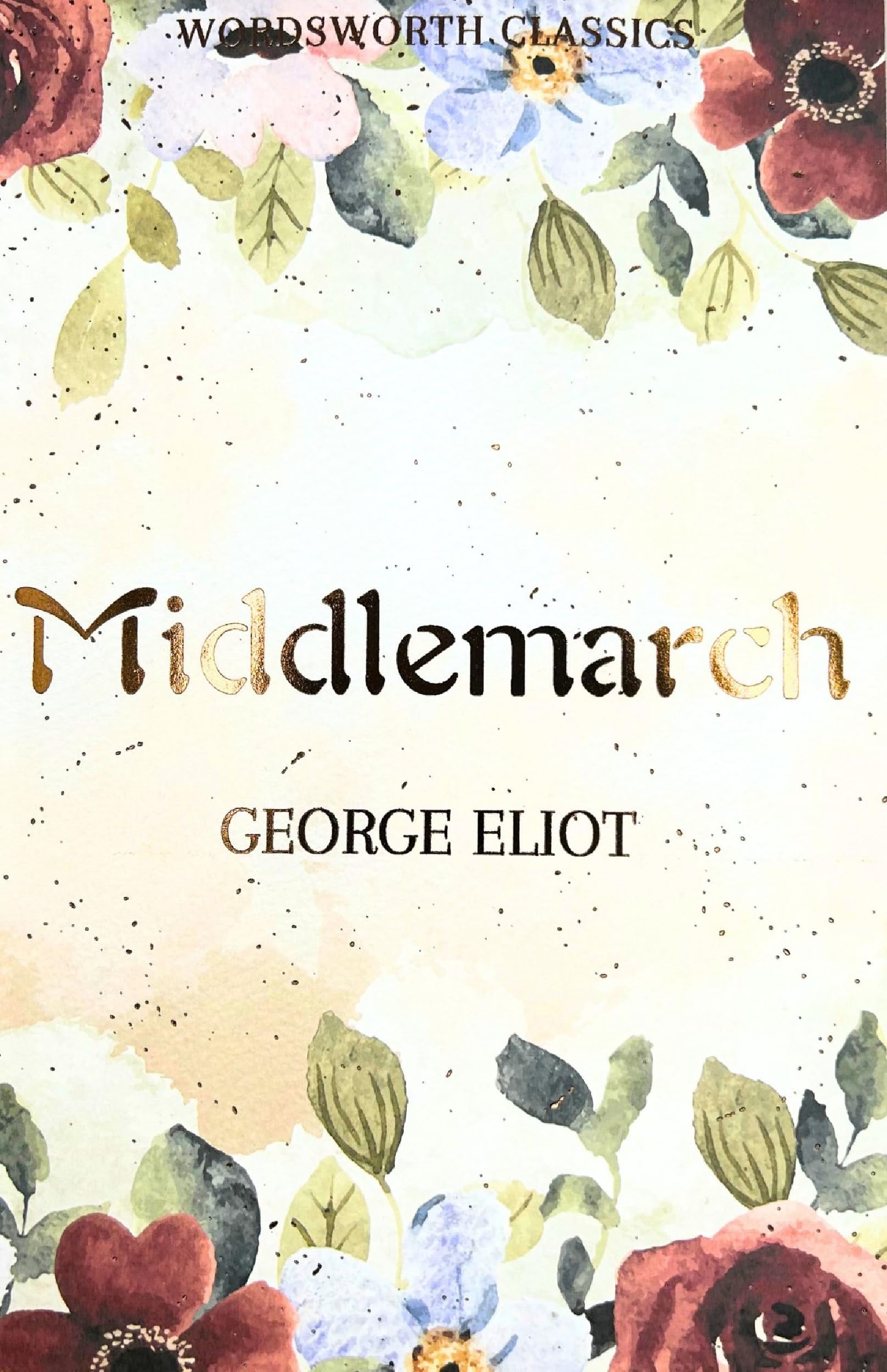 Wordsworth Editions Middlemarch by George Eliot | Paperback Classic 1