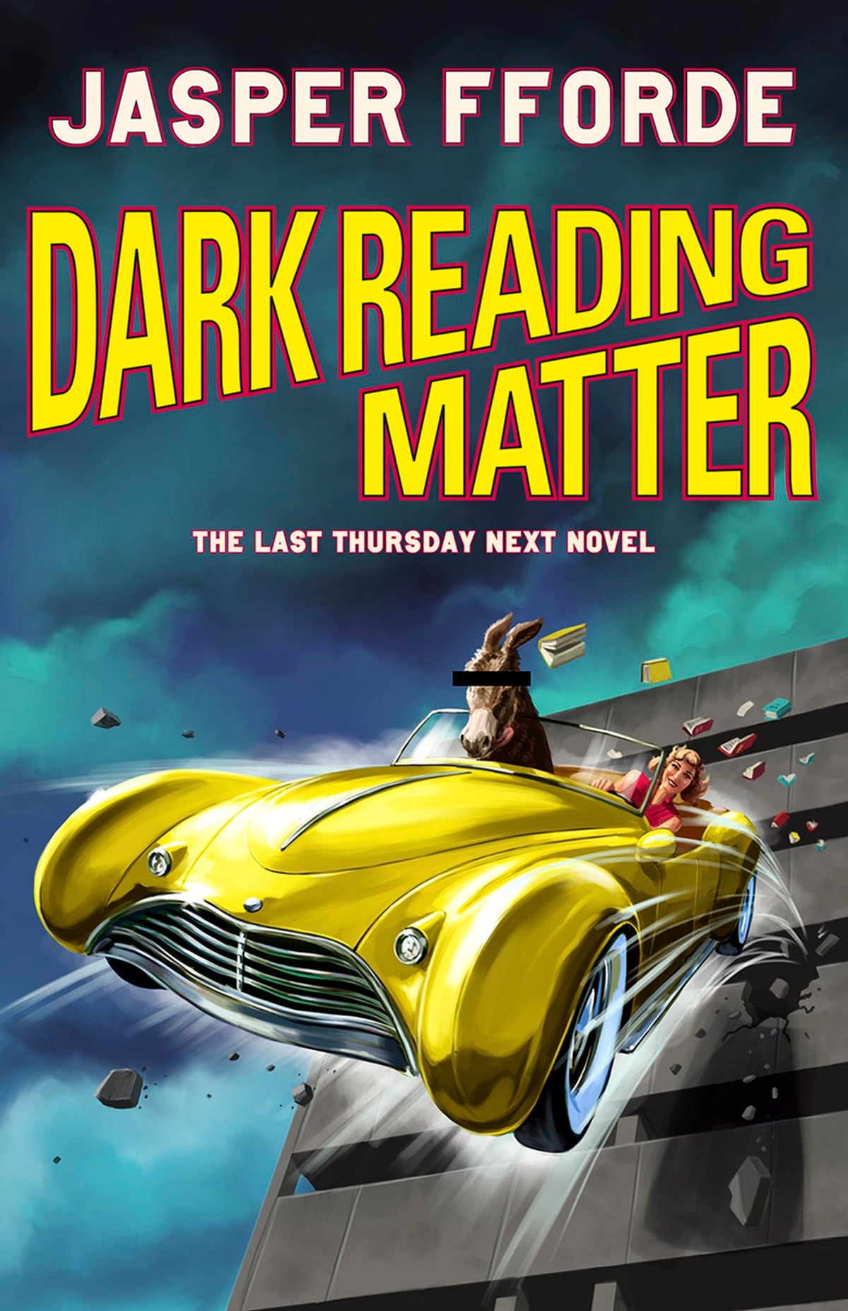 Hodder & Stoughton Dark Reading Matter: The Last Thursday Next Novel - Hardcover, 432 Pages