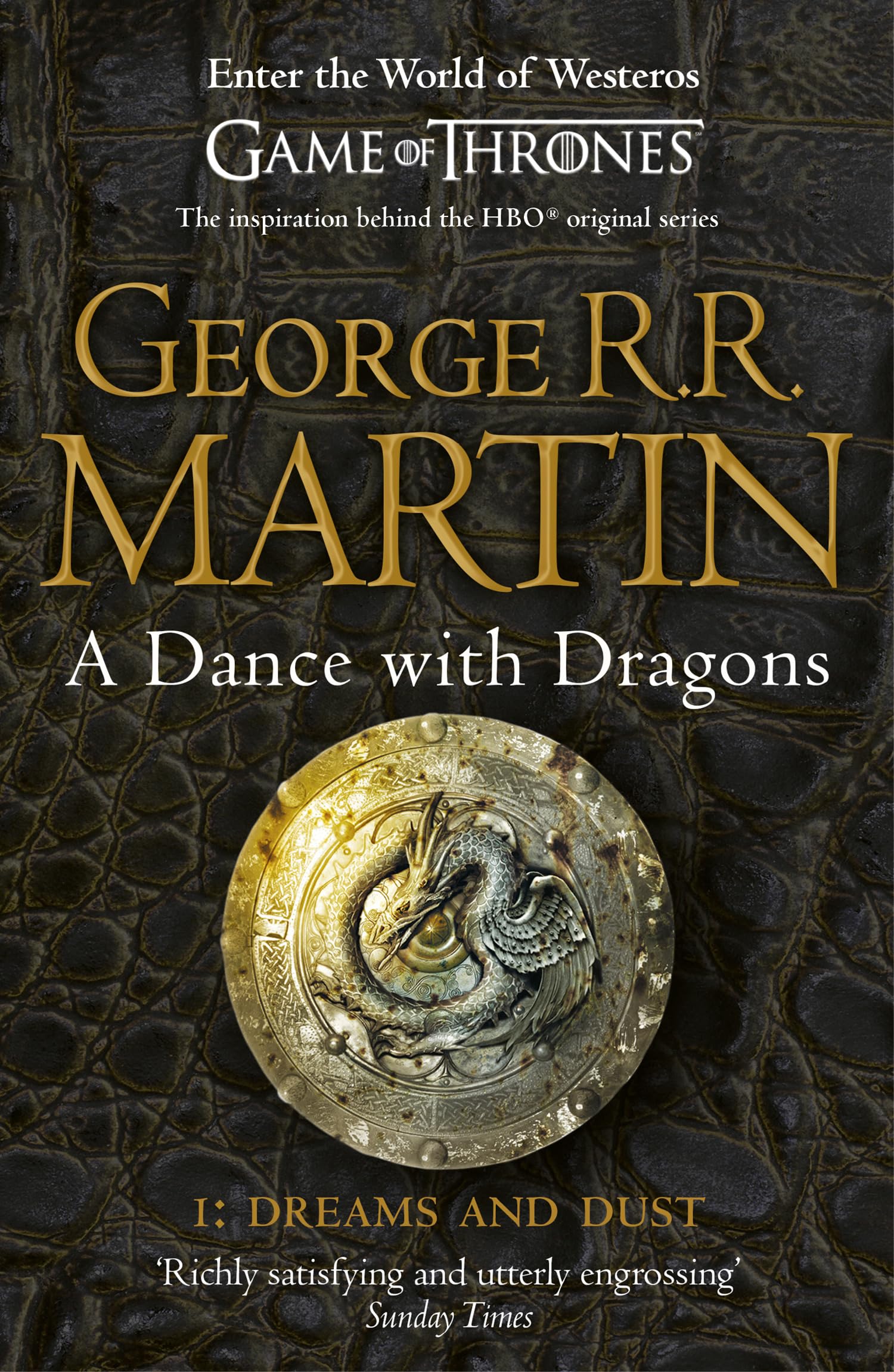 George R.R. Martin A Dance With Dragons: Dreams and Dust (A Song of Ice and Fire, Book 5) Paperback 1