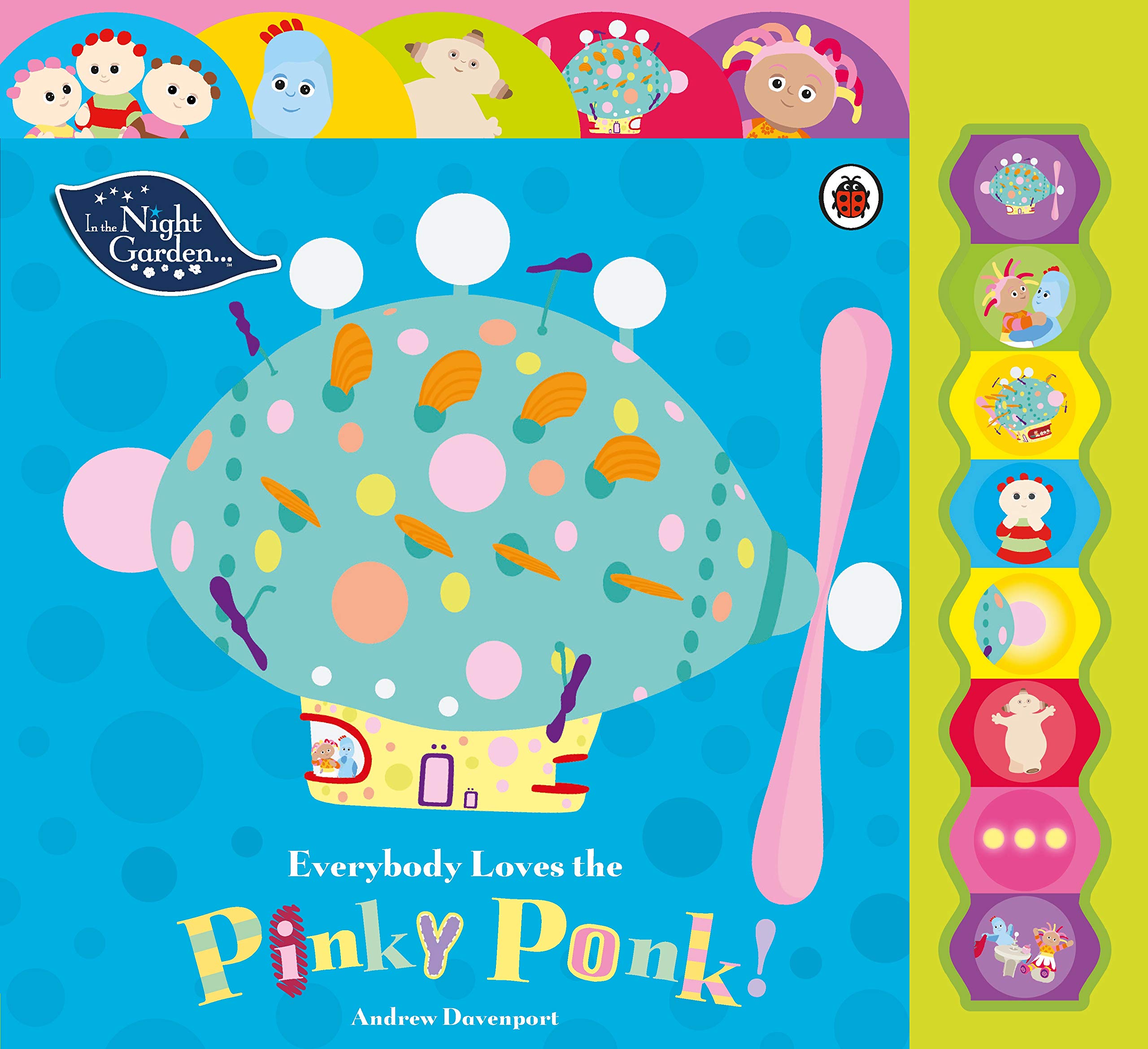 In the Night Garden: Everybody Loves the Pinky Ponk! Sound Book [Hardcover] 1