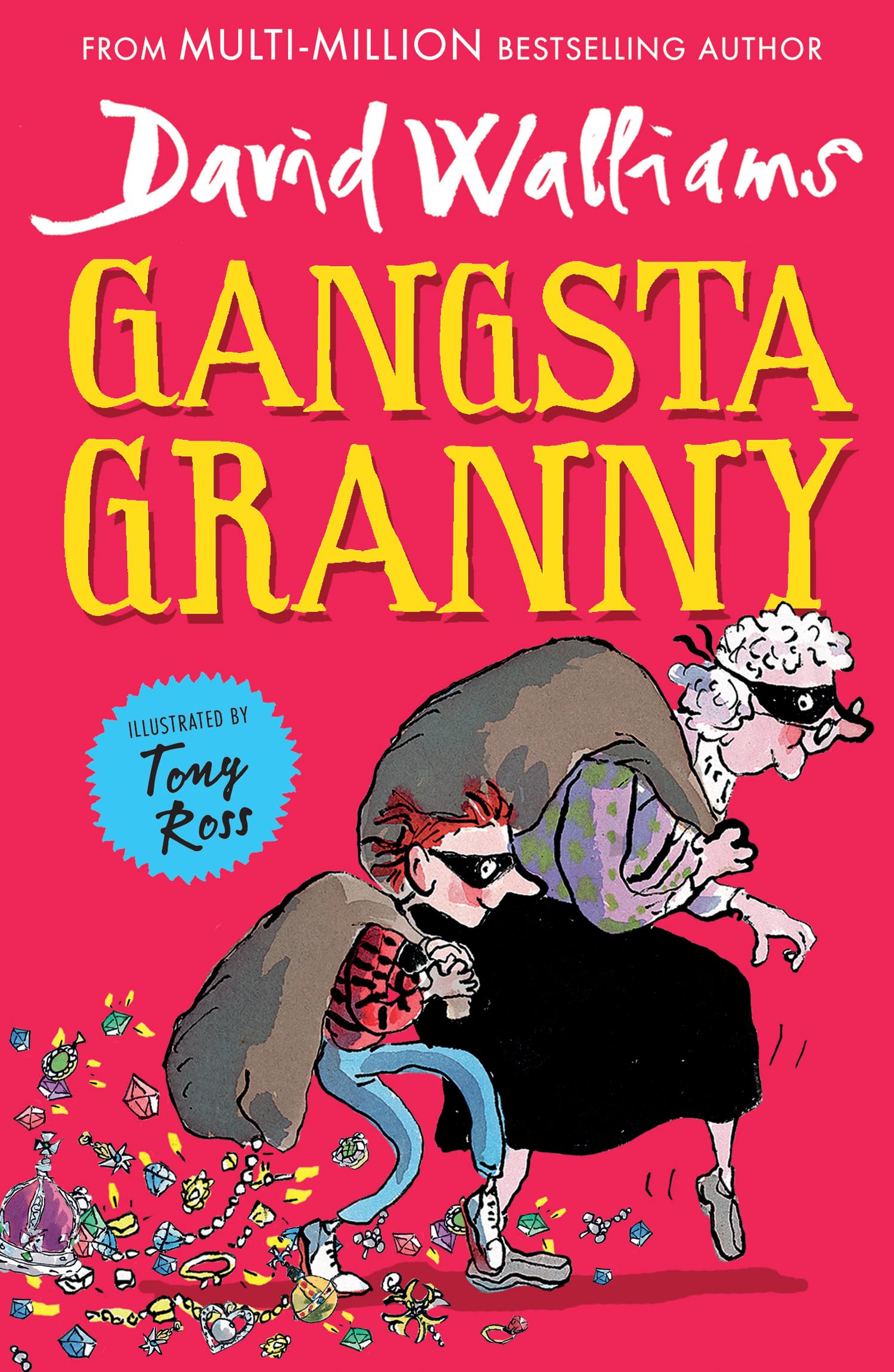 Gangsta Granny: Limited 10th Anniversary Edition by David Walliams [Paperback] 1
