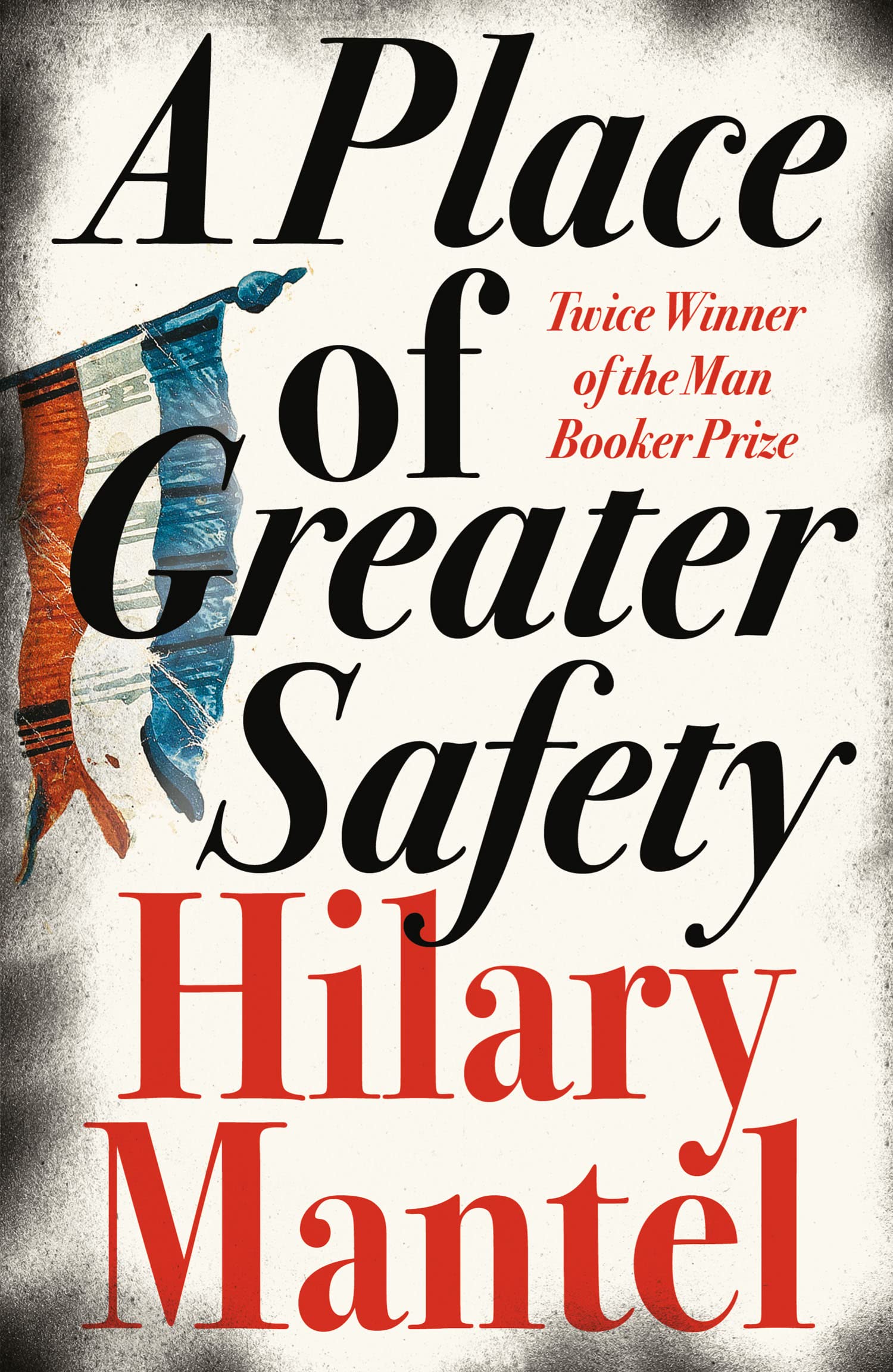 Fourth Estate A Place of Greater Safety - Historical Fiction | Paperback | 880 Pages