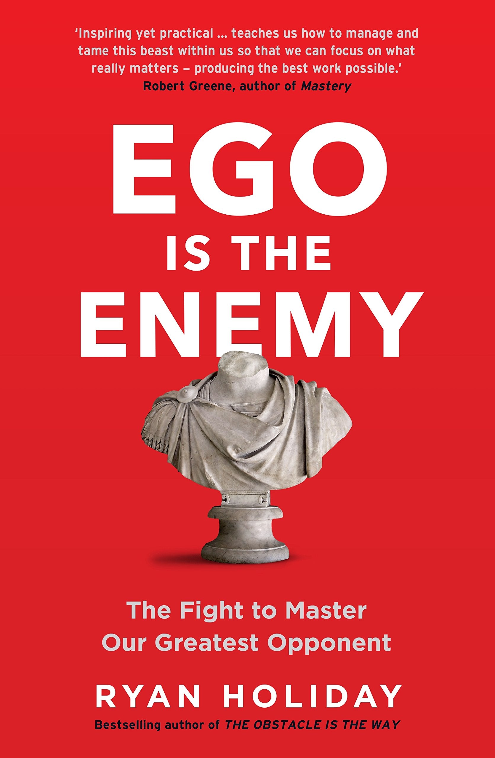 Ryan Holiday Ego is the Enemy - Self-Help Book | Paperback | 256 Pages 1