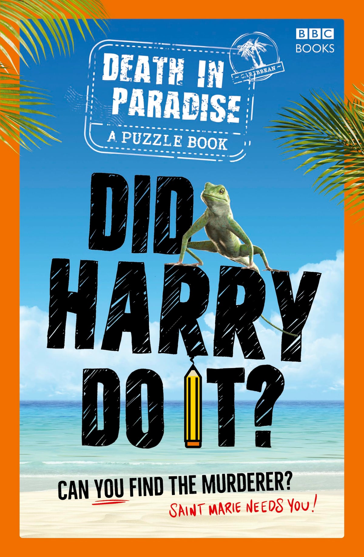BBC Did Harry Do It? Murder Mystery Puzzle Book - Death in Paradise