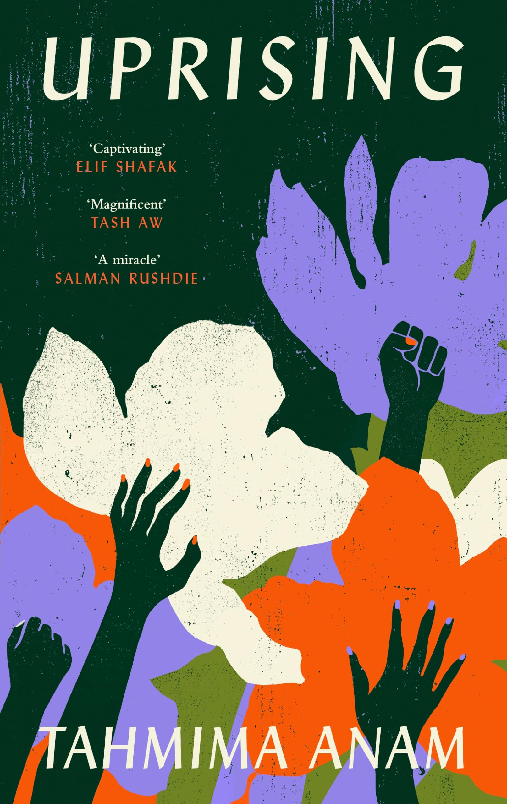 Tahmima Anam - Uprising | Hardcover