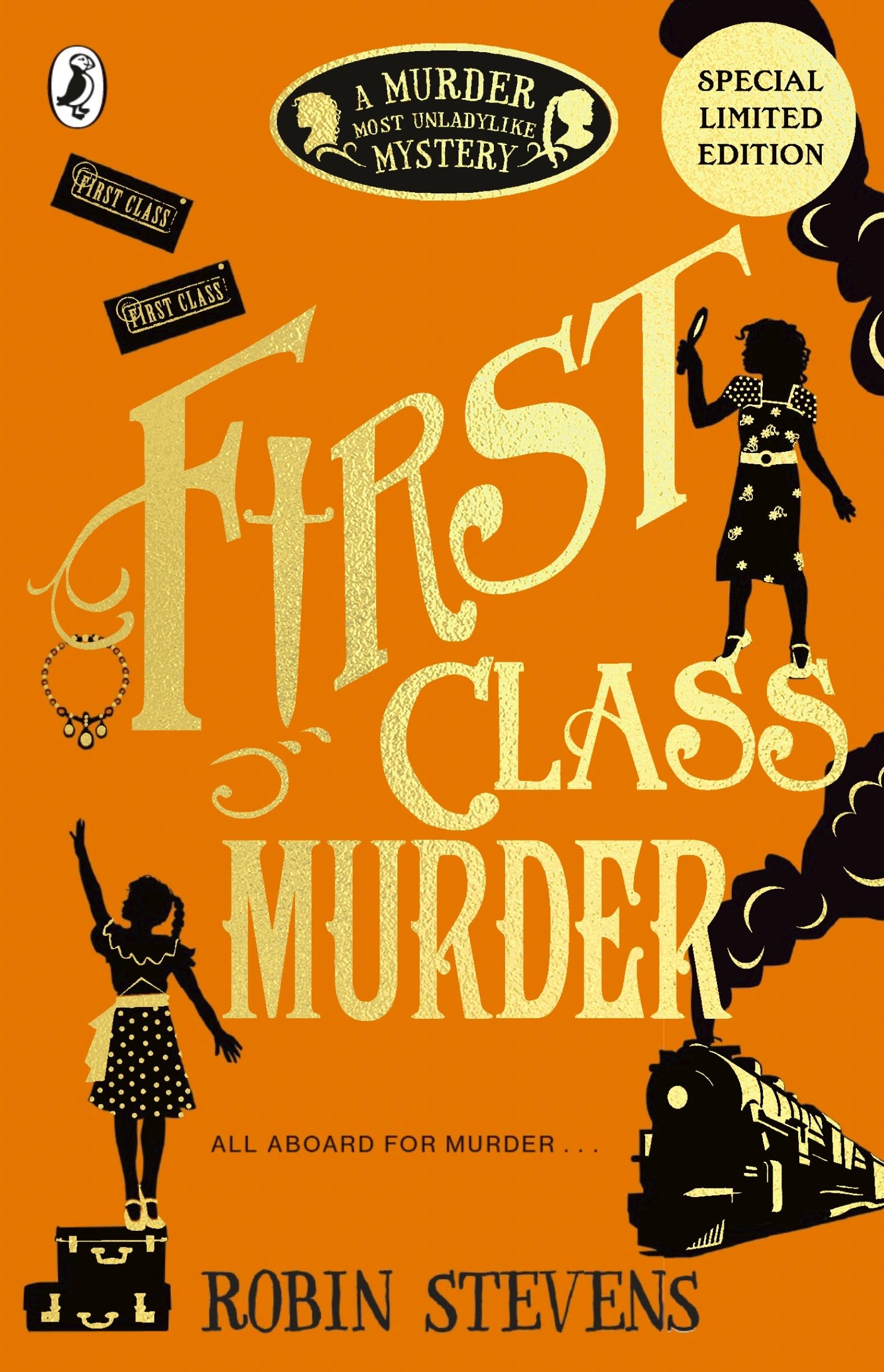 Puffin First Class Murder: A Murder Most Unladylike Mystery, Book 3 | Paperback | English