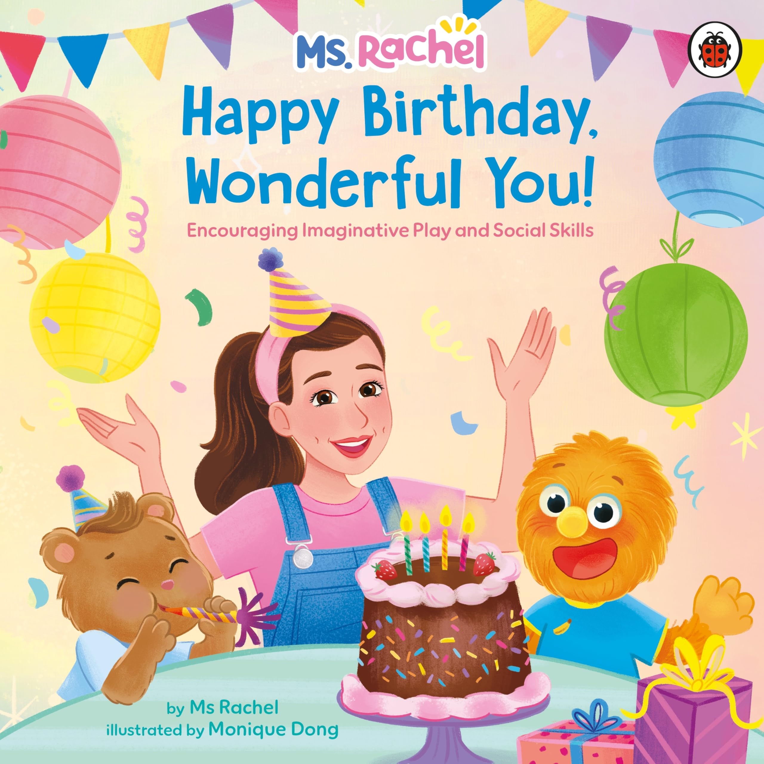 Ladybird Ms Rachel: Happy Birthday, Wonderful You! | Paperback | Reading Age 0-3 Years