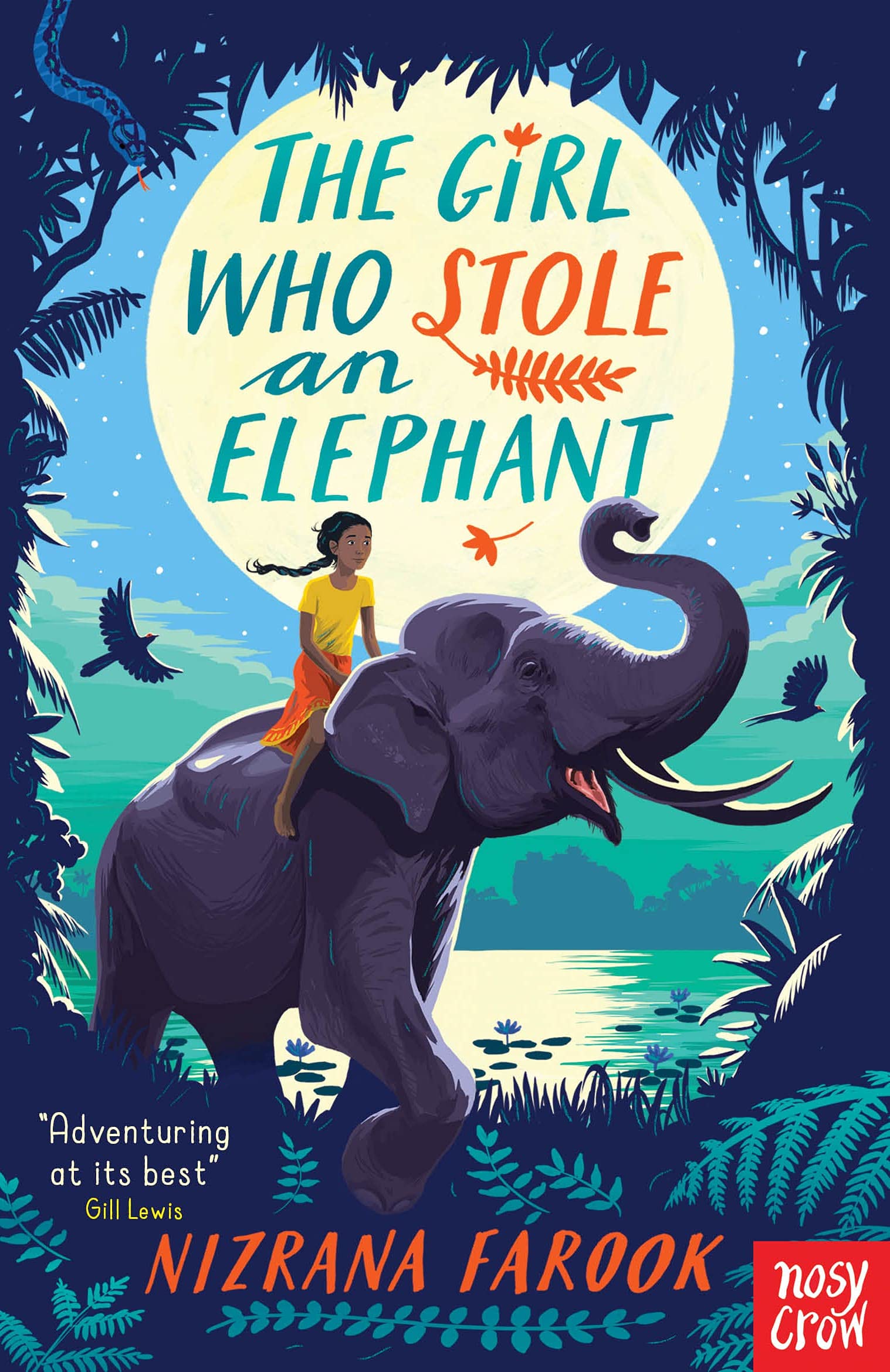 Nosy Crow The Girl Who Stole an Elephant by Nizrana Farook | Paperback Adventure Book