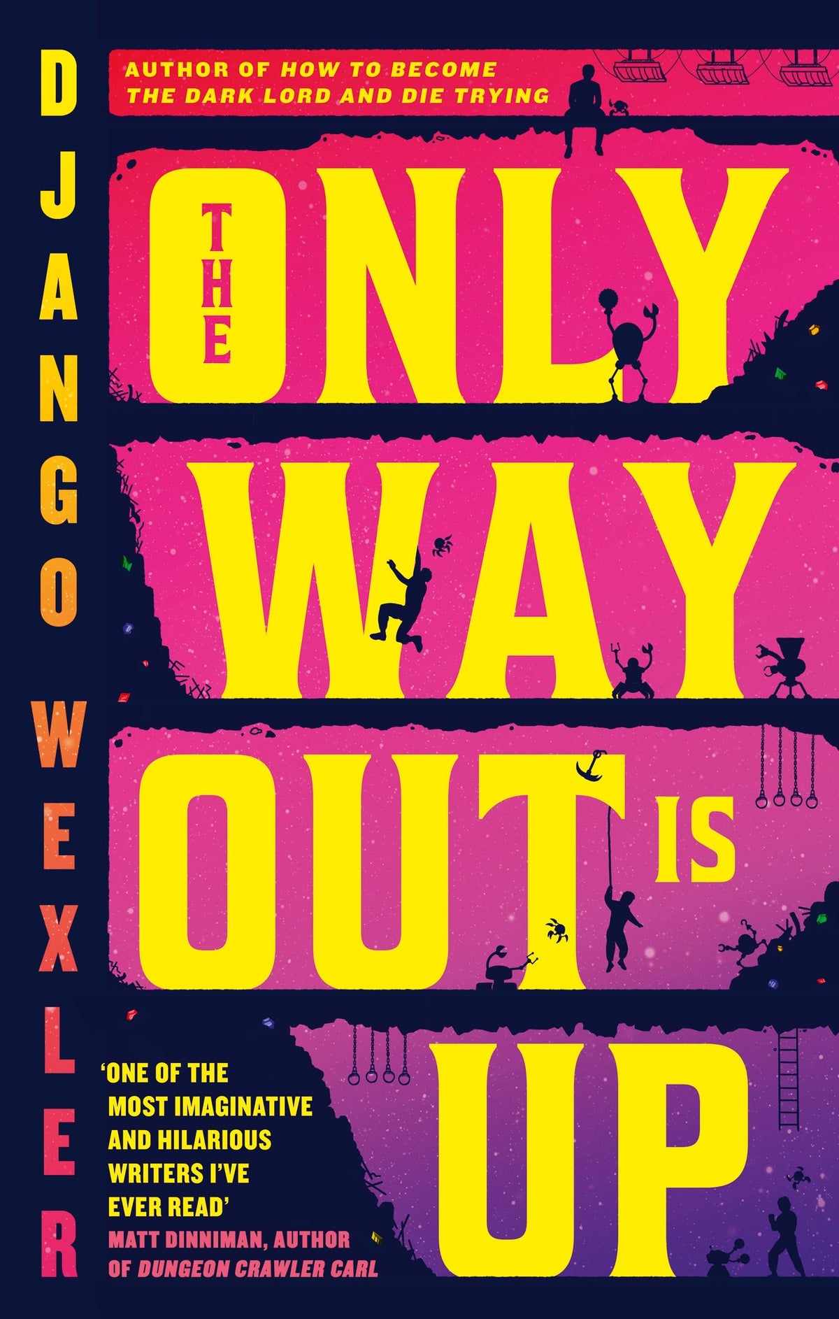 Orbit UK - The Only Way Out is Up: A Lightning-Paced Progression Fantasy Adventure - Paperback