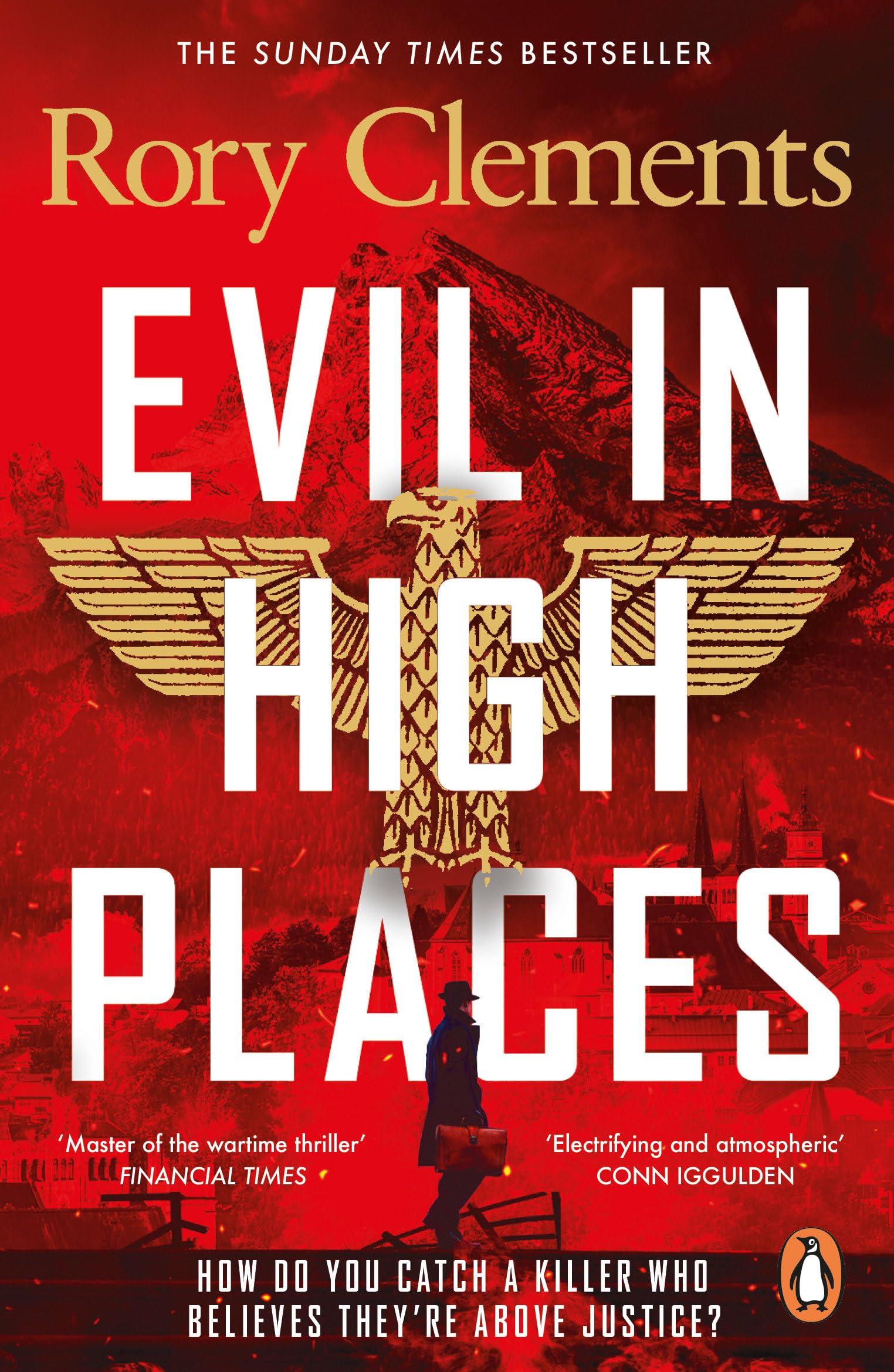 Penguin Evil in High Places: The Bestselling New Historical Thriller by Rory Clements