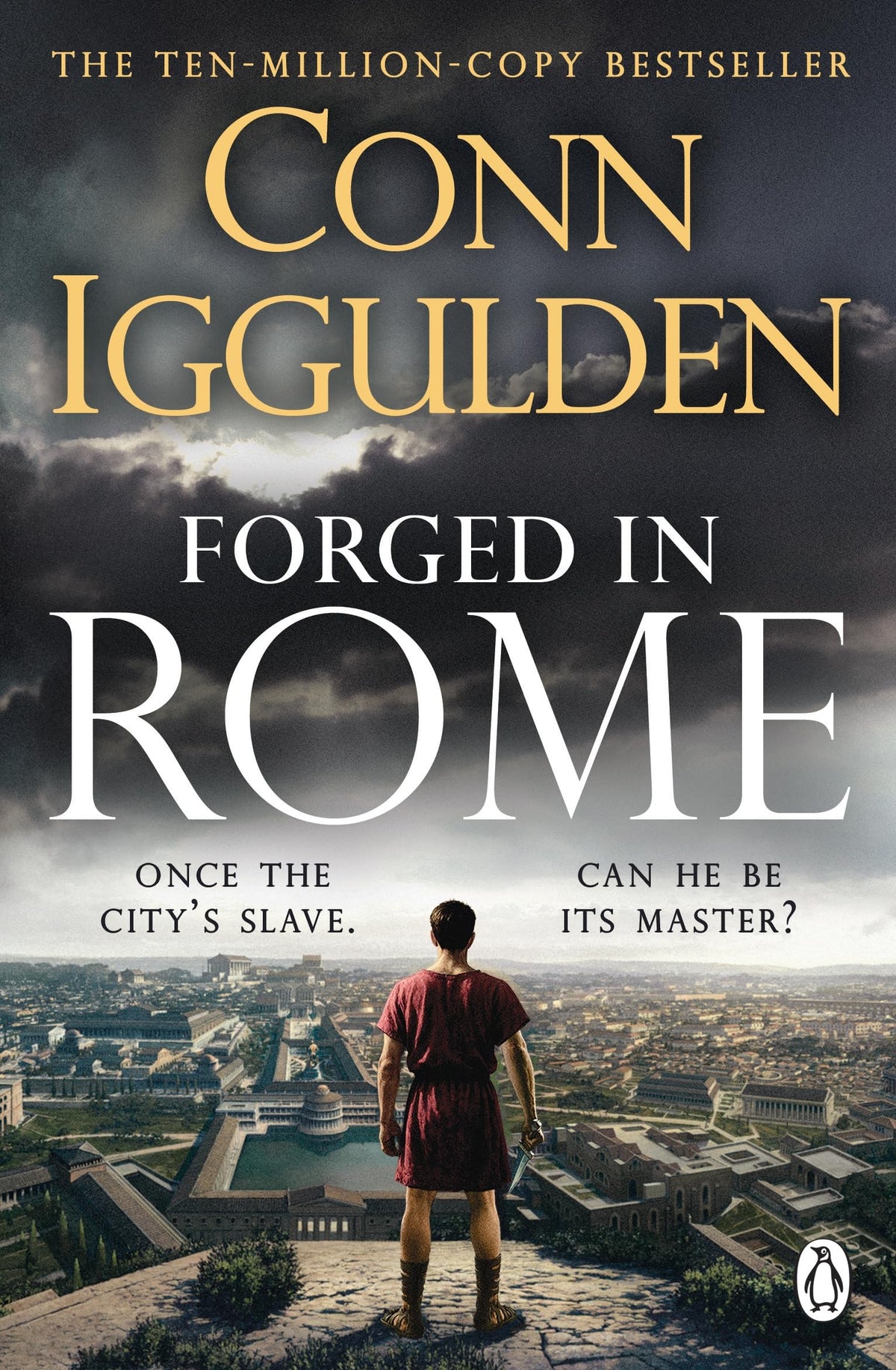 Conn Iggulden Forged in Rome: An Epic Tale of Power, Ambition and Survival in Ancient Rome - Paperback | 448 Pages | English