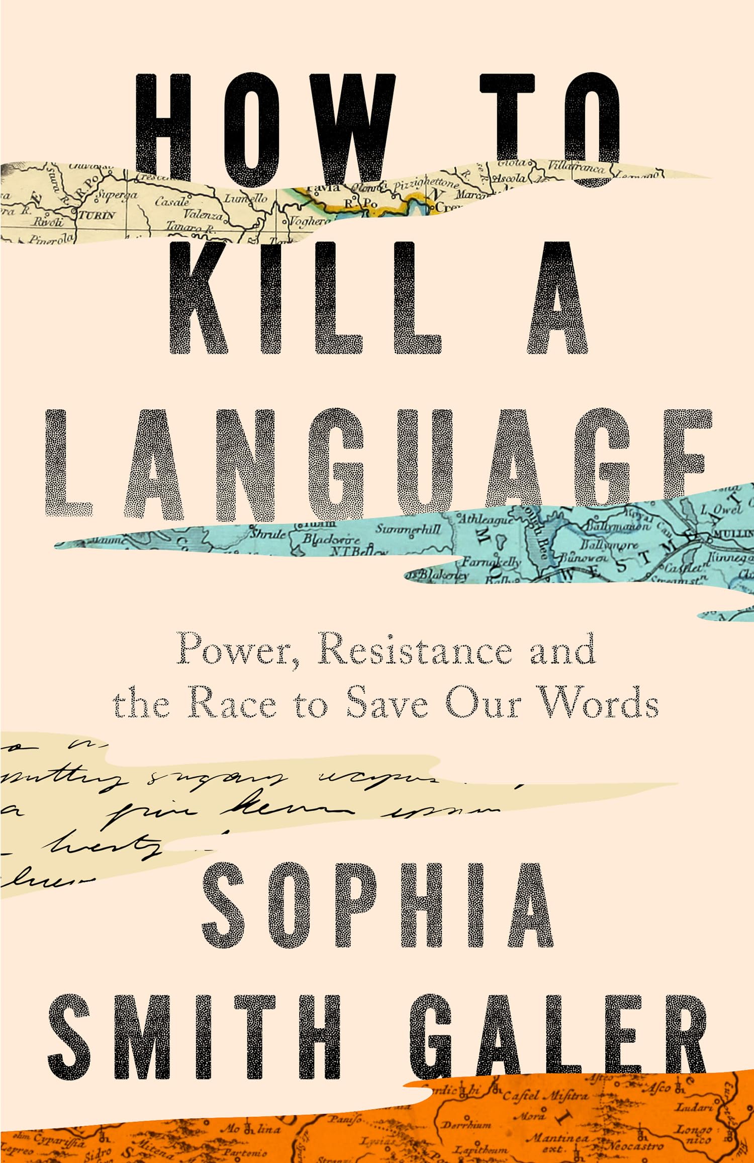 William Collins How to Kill a Language - Investigation into Global Language Crisis | Hardcover 1