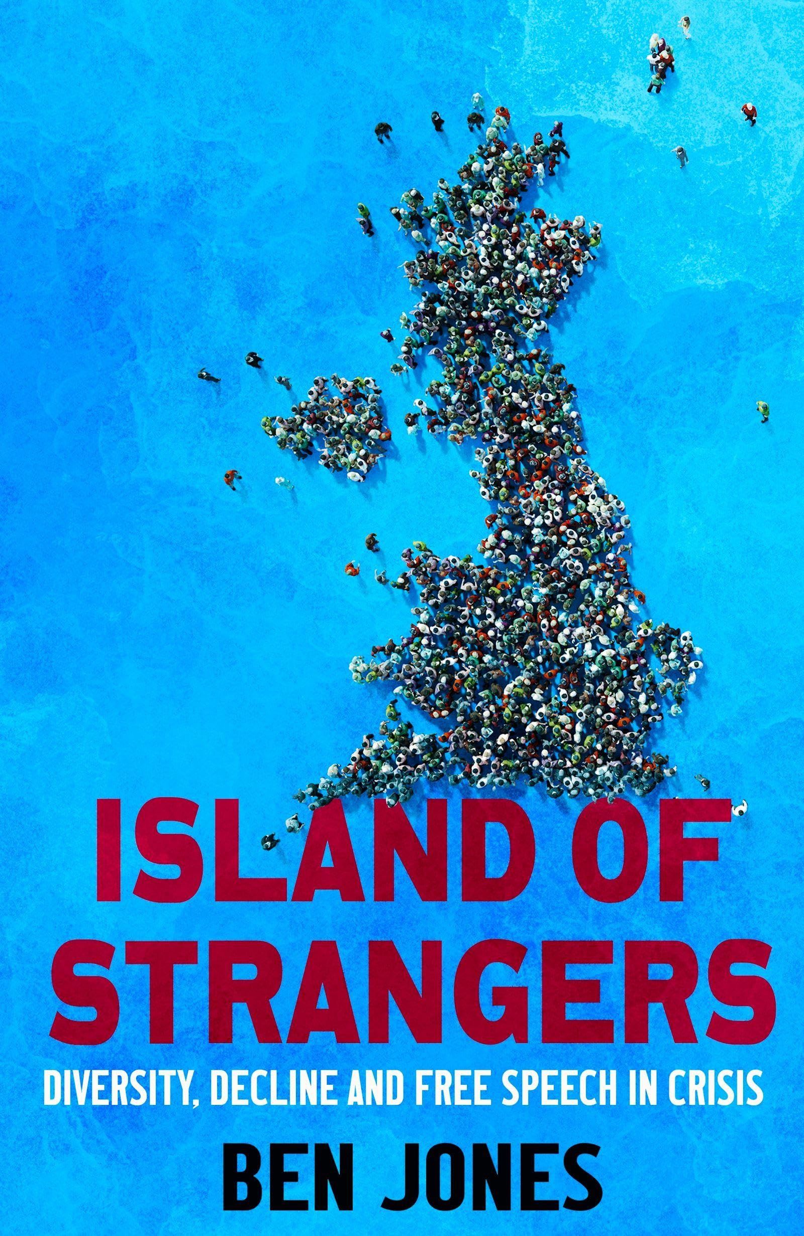 Constable Island of Strangers: Diversity, Decline and Free Speech in Crisis | Hardcover