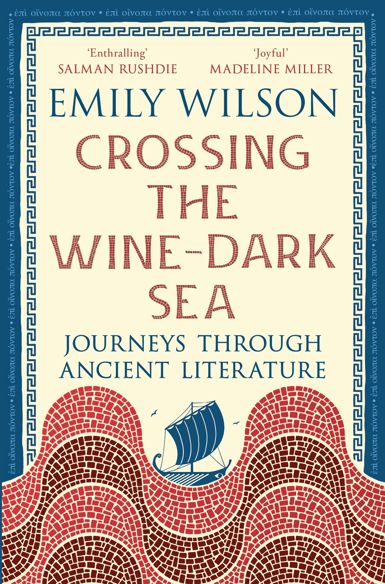 Profile Books Crossing the Wine-Dark Sea - Journeys through Ancient Literature | Paperback