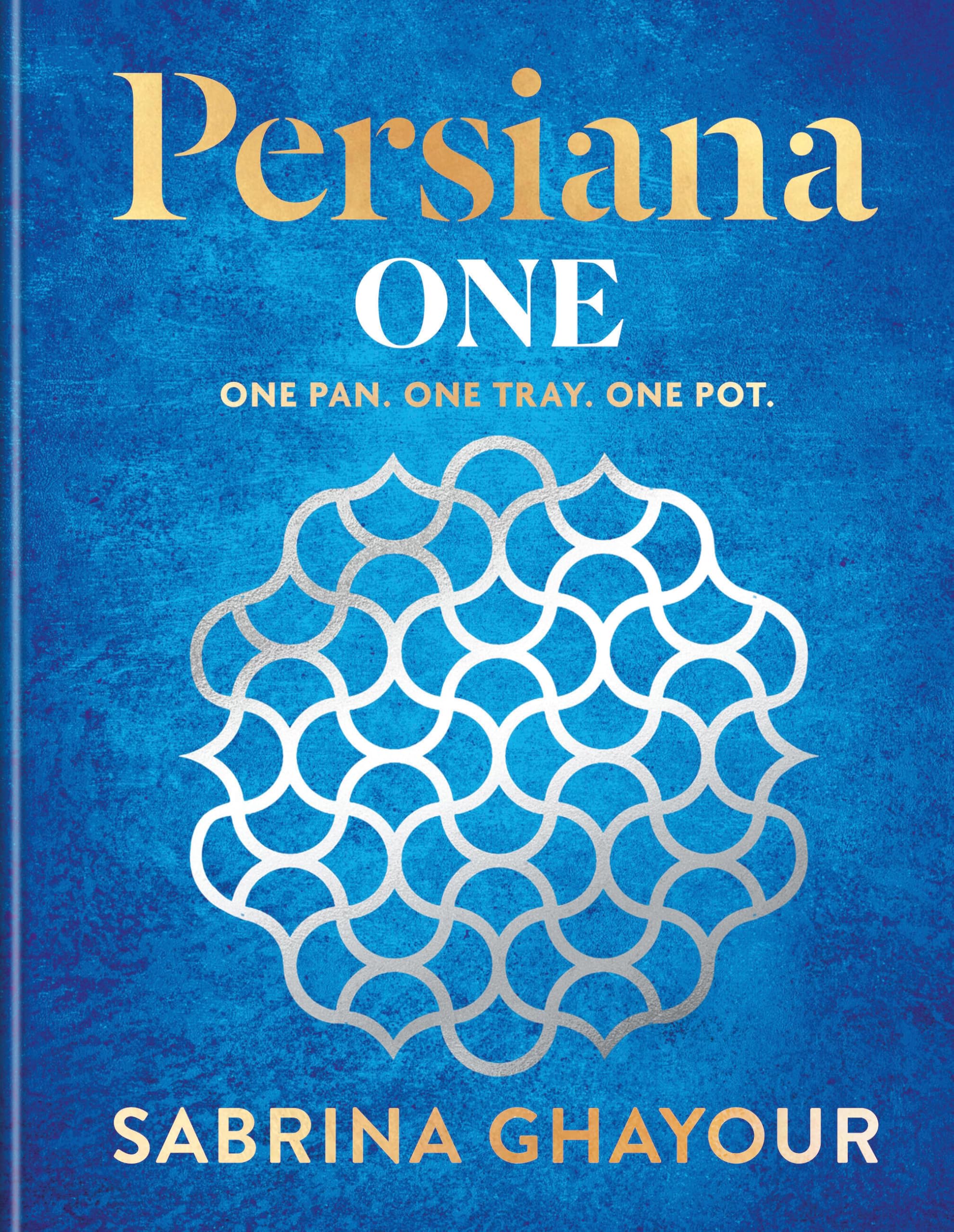 Aster Persiana One: Easy Middle Eastern Recipes - Hardcover | 240 Pages 1