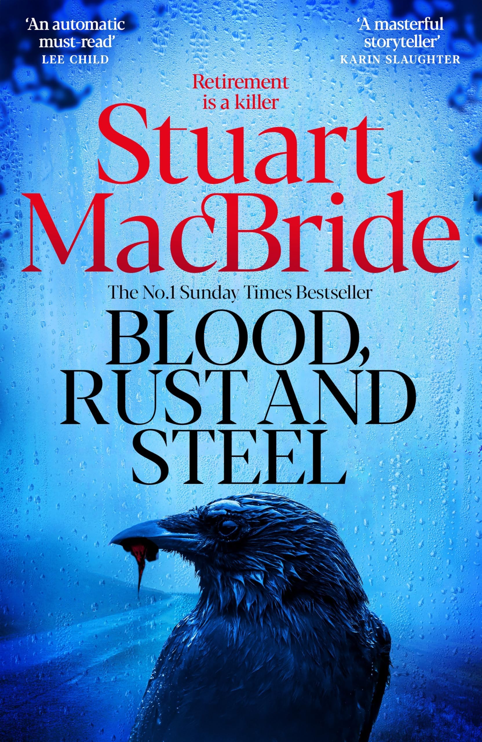 MacBride, Stuart - Blood, Rust and Steel: The Brand-New Roberta Steel Novel | Hardcover