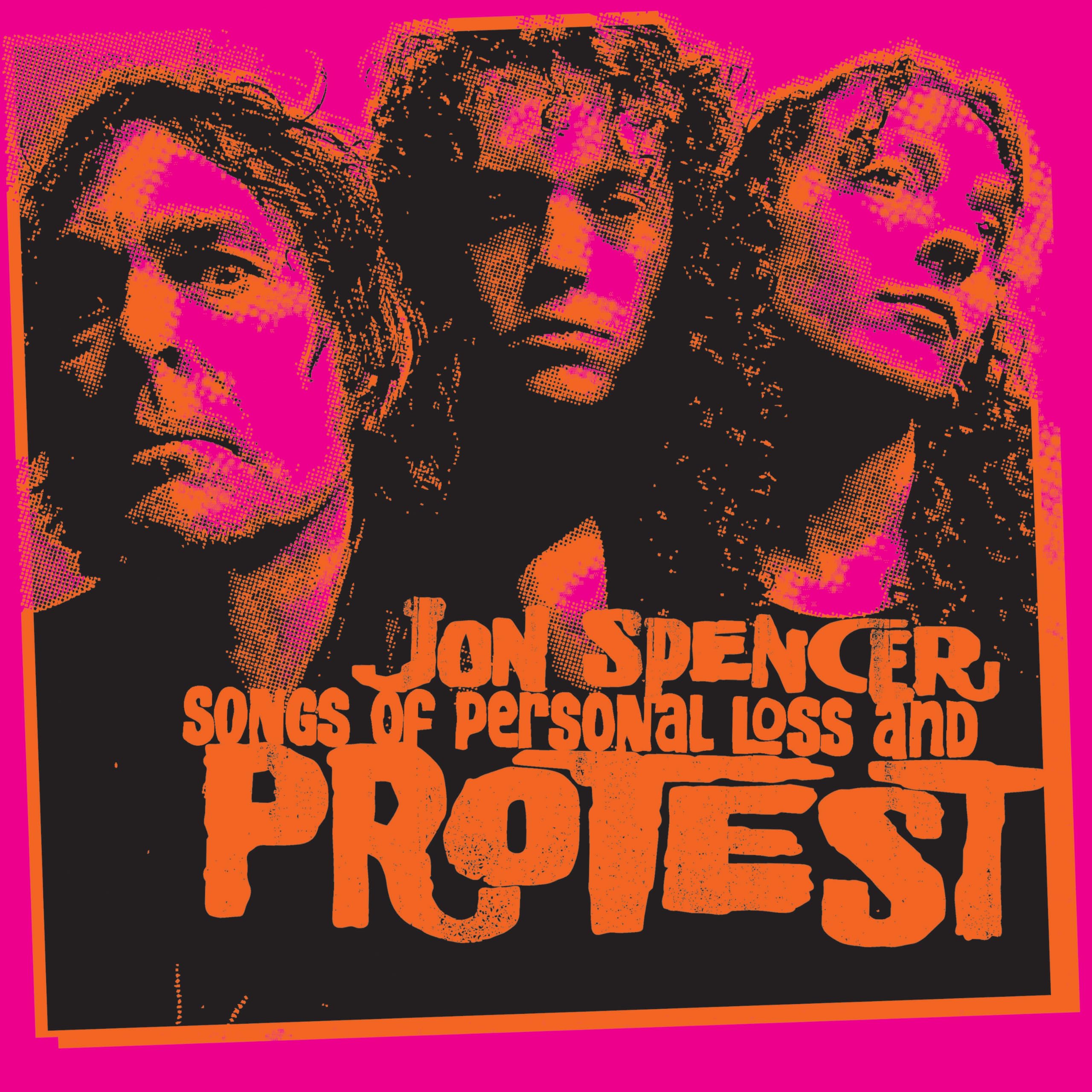 Jon Spencer - Songs Of Personal Loss And Protest [audioCD]