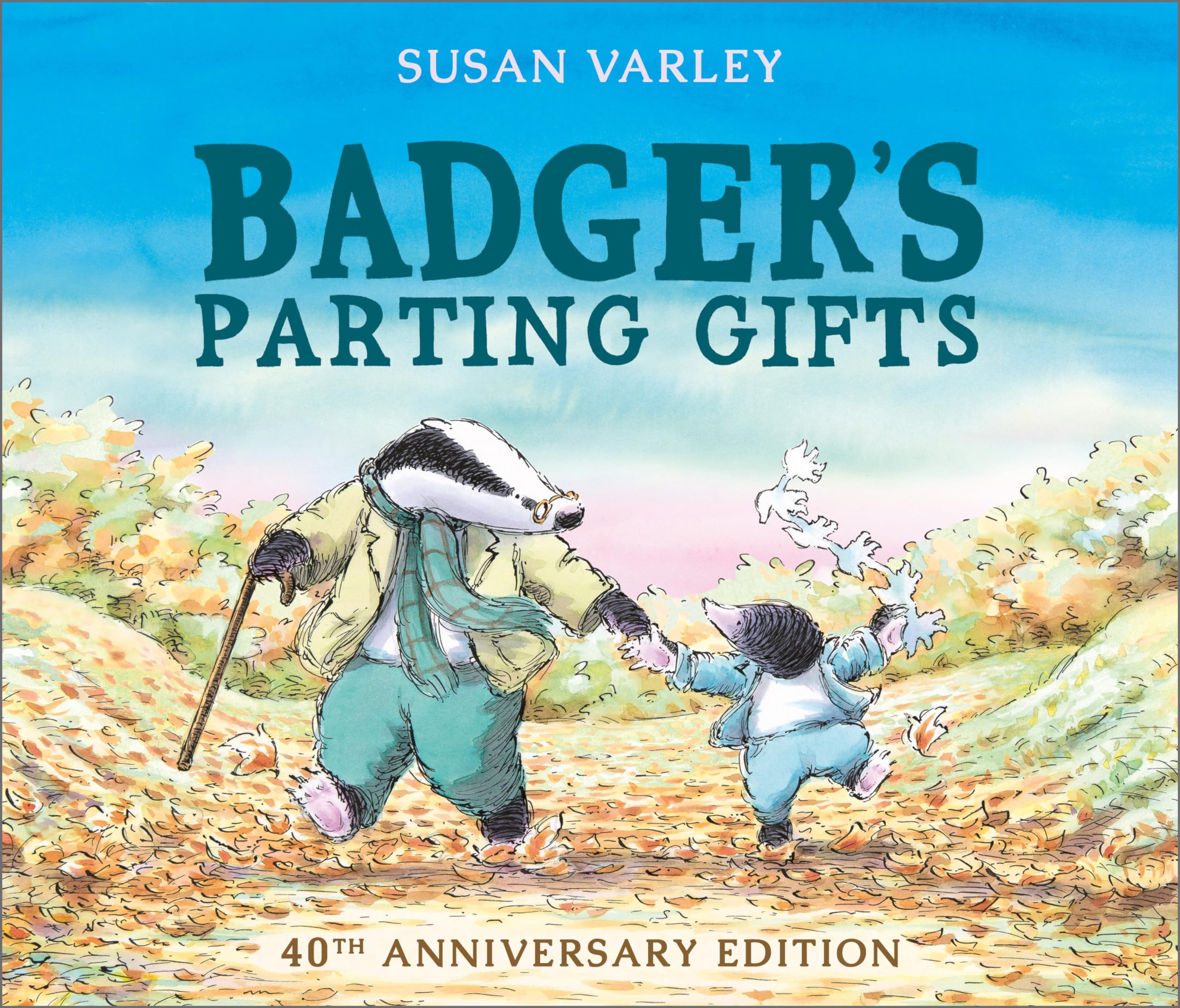 Andersen Press Badger's Parting Gifts: 35th Anniversary Picture Book for Children Dealing with Death