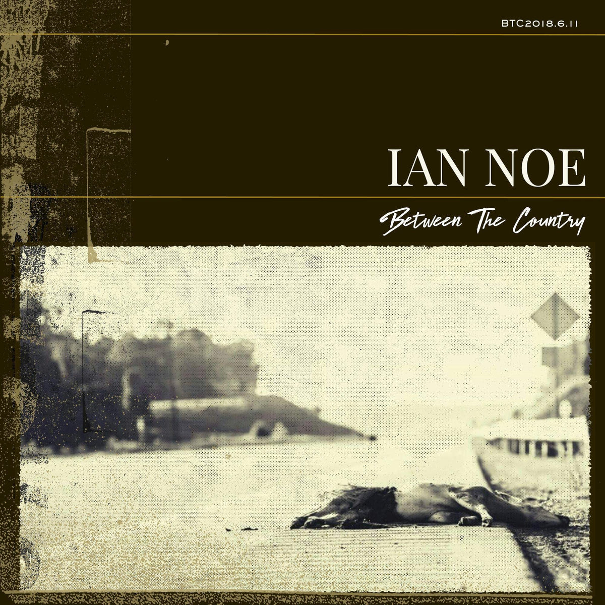 Ian Noe - Between The Country [CD]