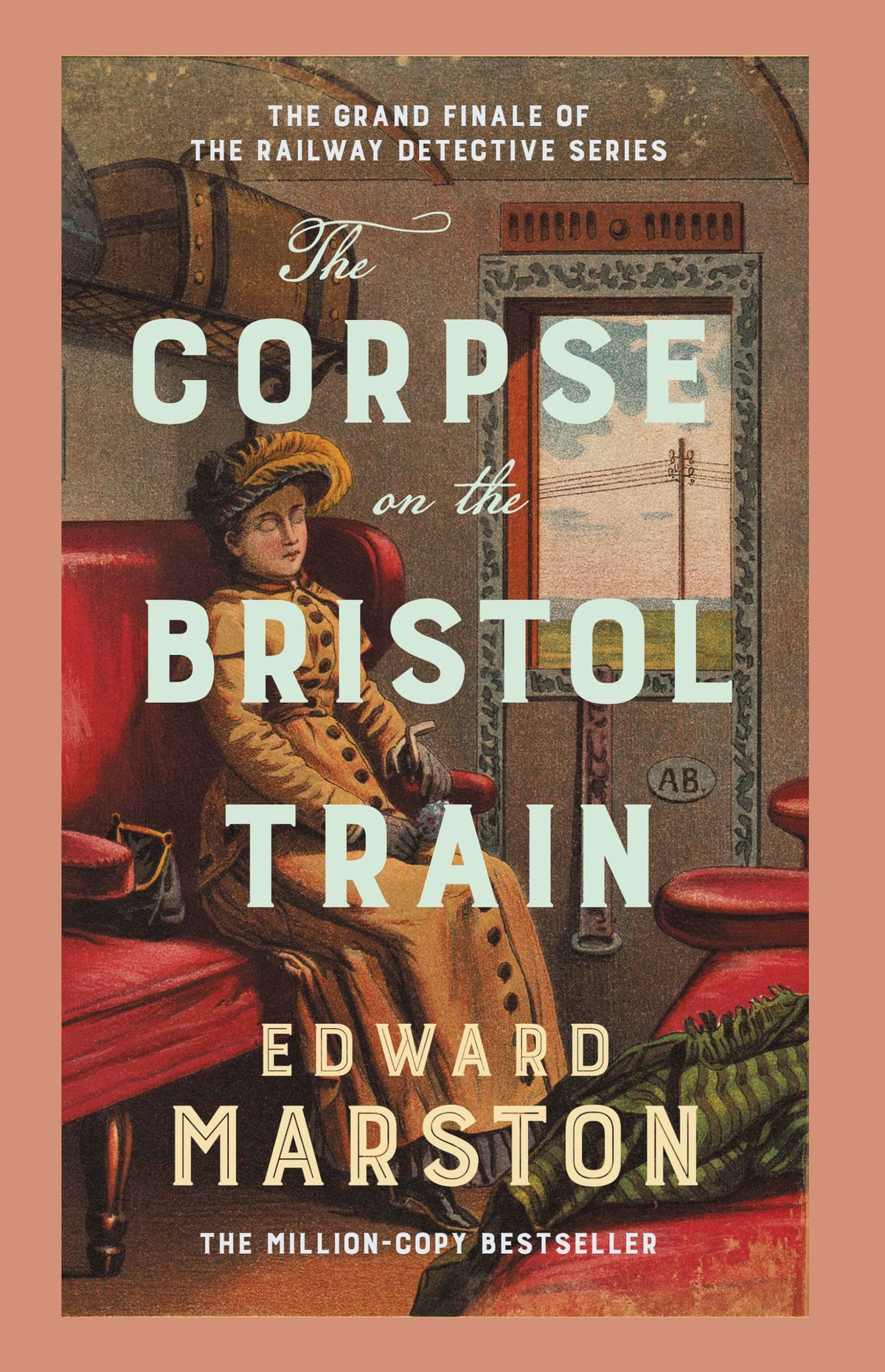 Allison & Busby - The Corpse on the Bristol Train: Railway Detective Mystery - Hardcover, 352 Pages