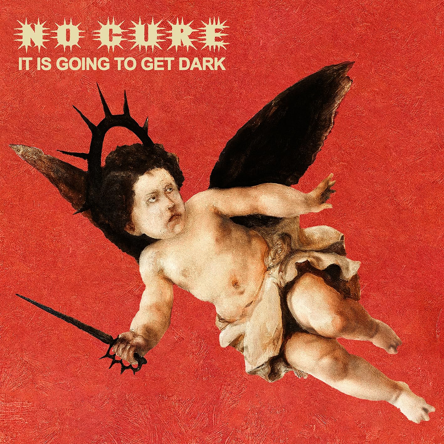 No Cure - It Is Going To Get Dark [CD] 1