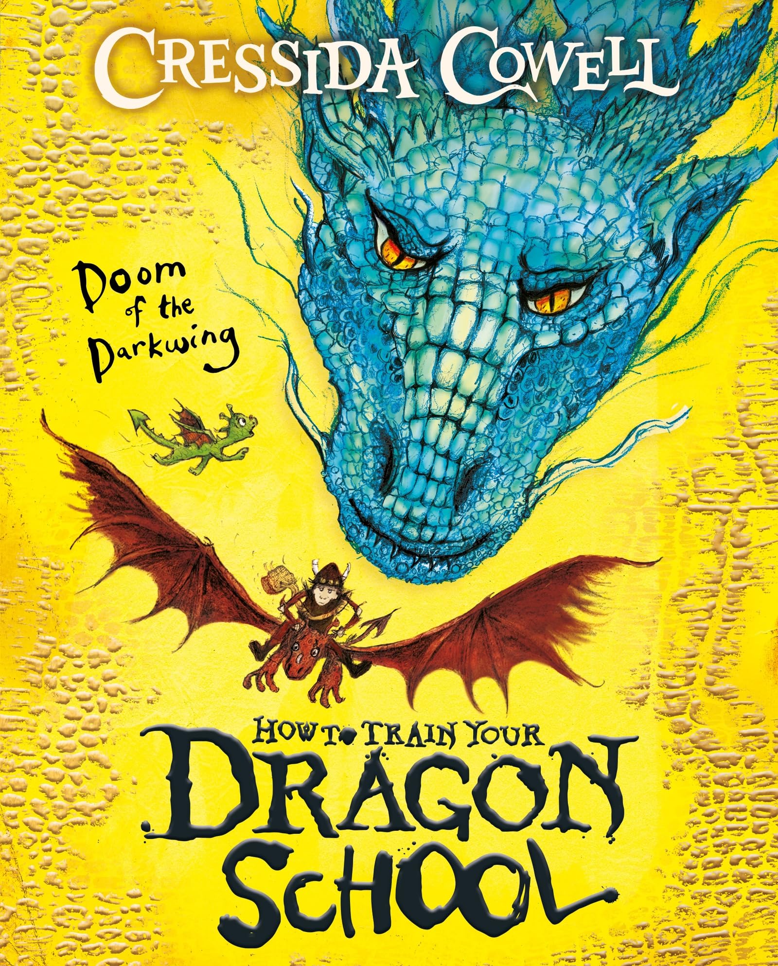 How to Train Your Dragon School: Doom of the Darkwing, Book 1 by Cressida Cowell | Paperback