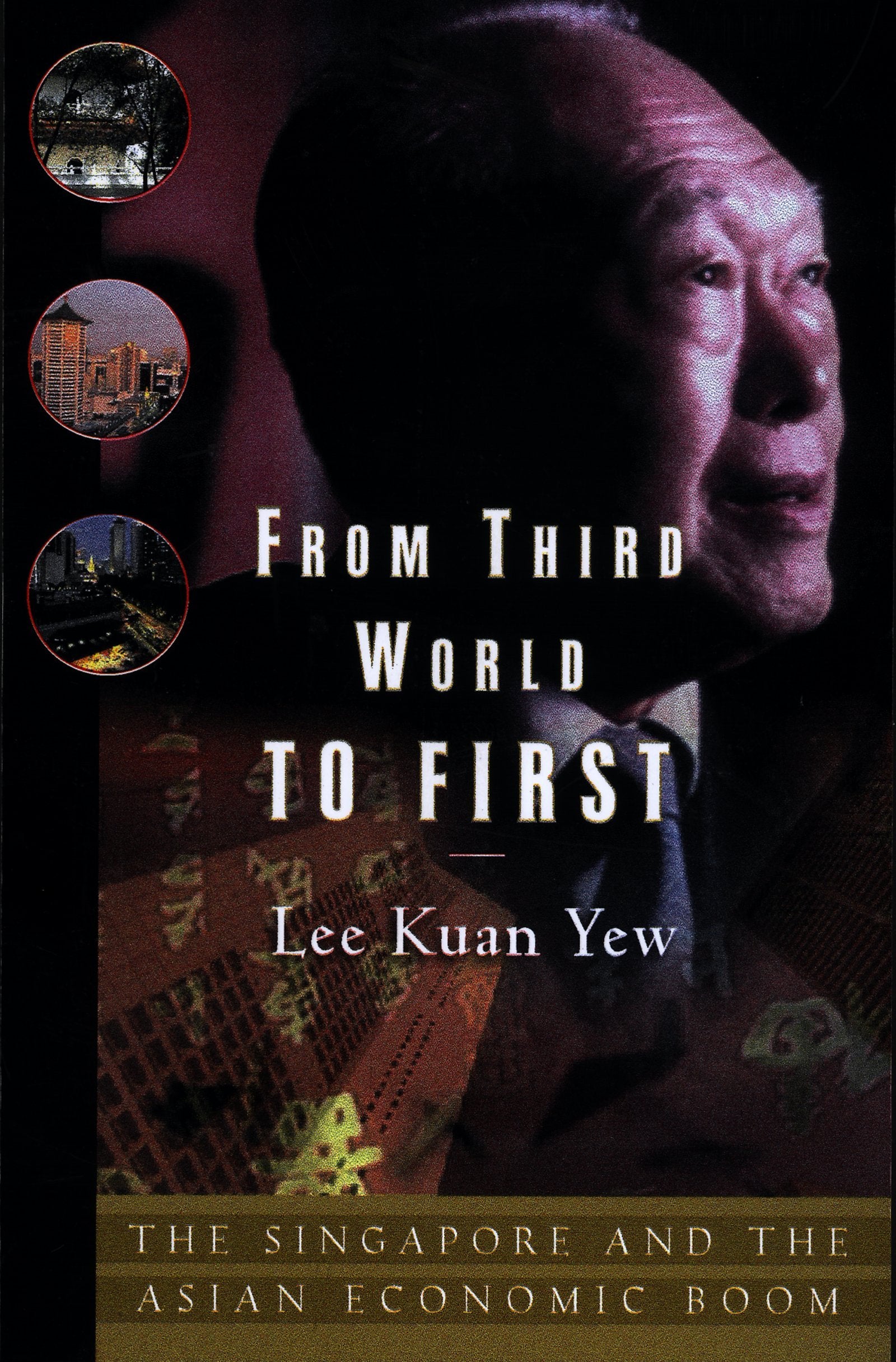 From Third World to First: Singapore and the Asian Economic Boom by Lee Kuan Yew | Paperback | International Edition 1