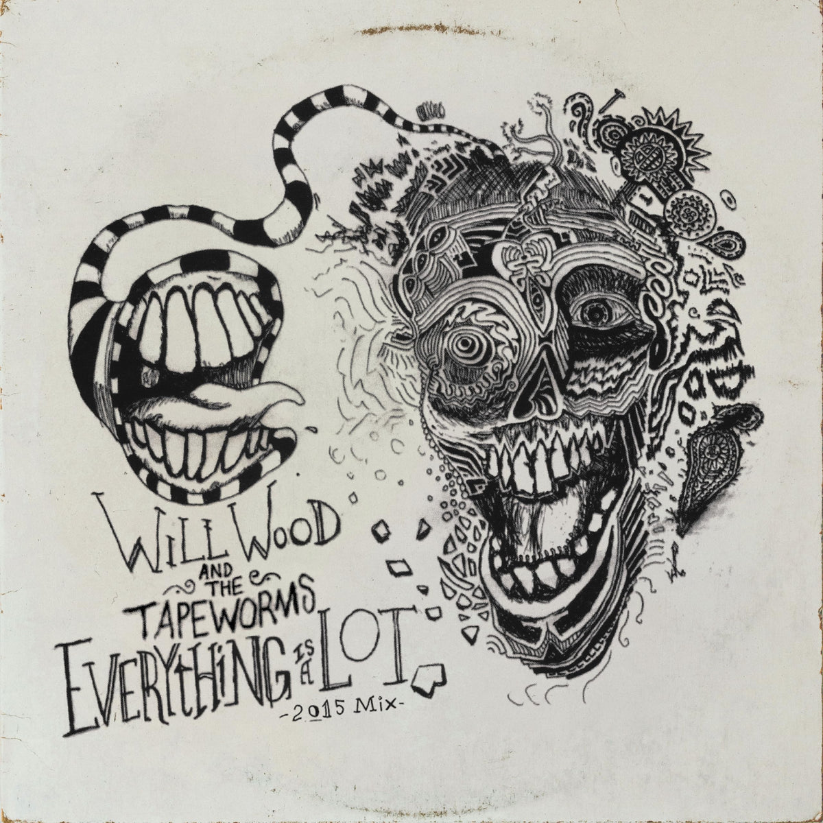 WILL WOOD & THE TAPE WORMS - EVERYTHING IS A LOT (2015 MIX) [CD]