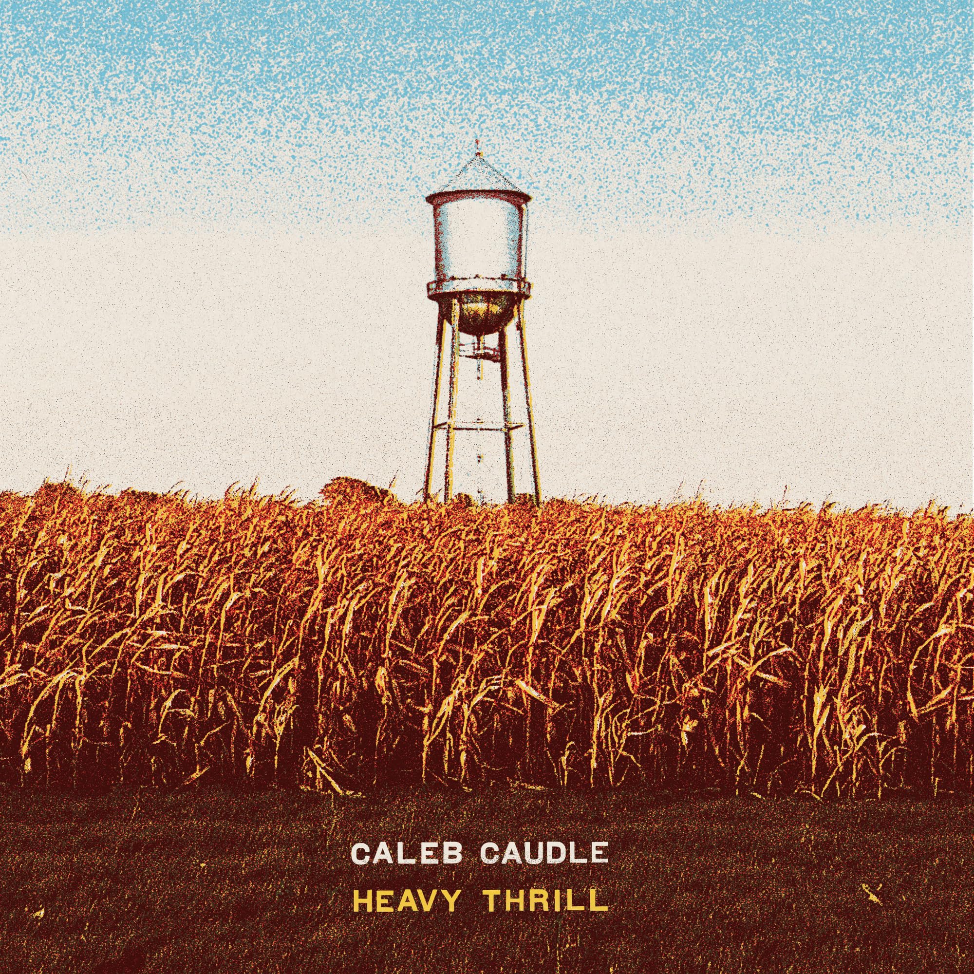 Caleb Caudle - Heavy Thrill [audioCD] 1