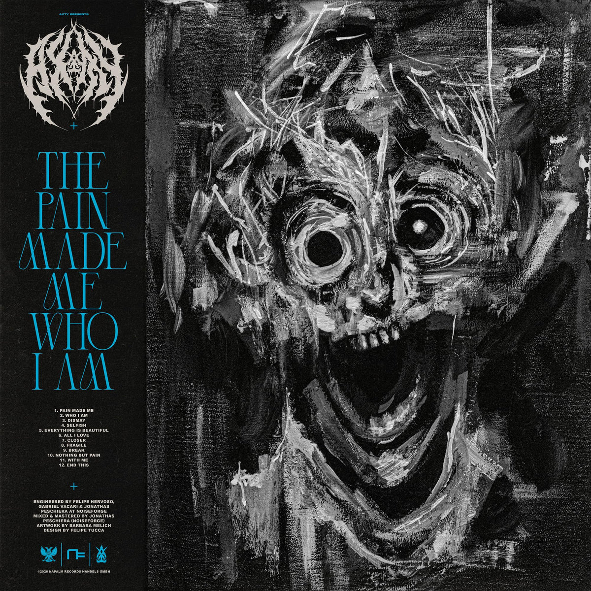 AXTY - The Pain Made Me Who I Am [CD]
