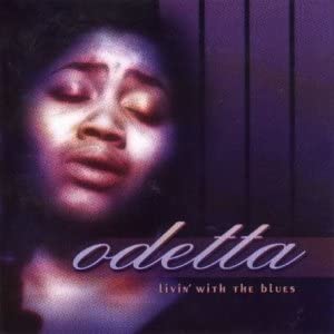 Odetta - Livin' With The Blues [Audio CD]