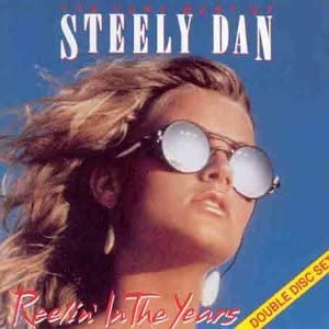 Steely Dan - Reelin' In The Years [Audio CD]