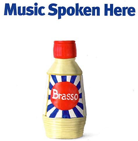 Music Spoken Here - Brasso [Audio CD]