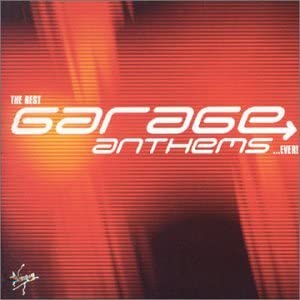 The Best Garage Anthems Ever [Audio CD]