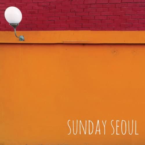 Sunday Seoul (Vol. 1) [Audio CD]