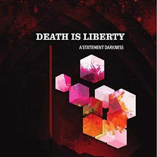 Death Is Liberty - A Statement Darkness [Audio CD]