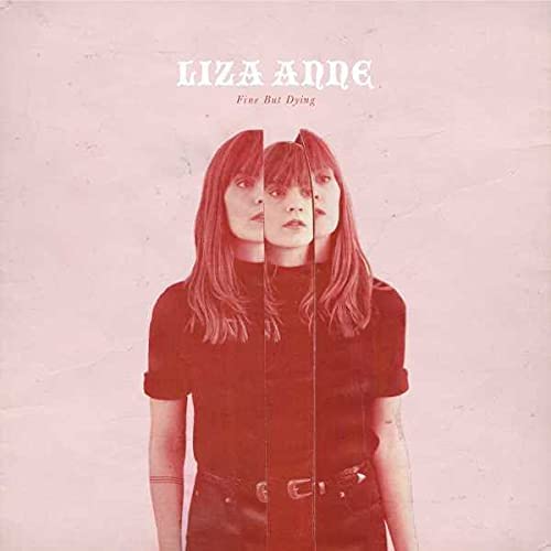 Fine But Dying - Liza Anne [Audio CD]